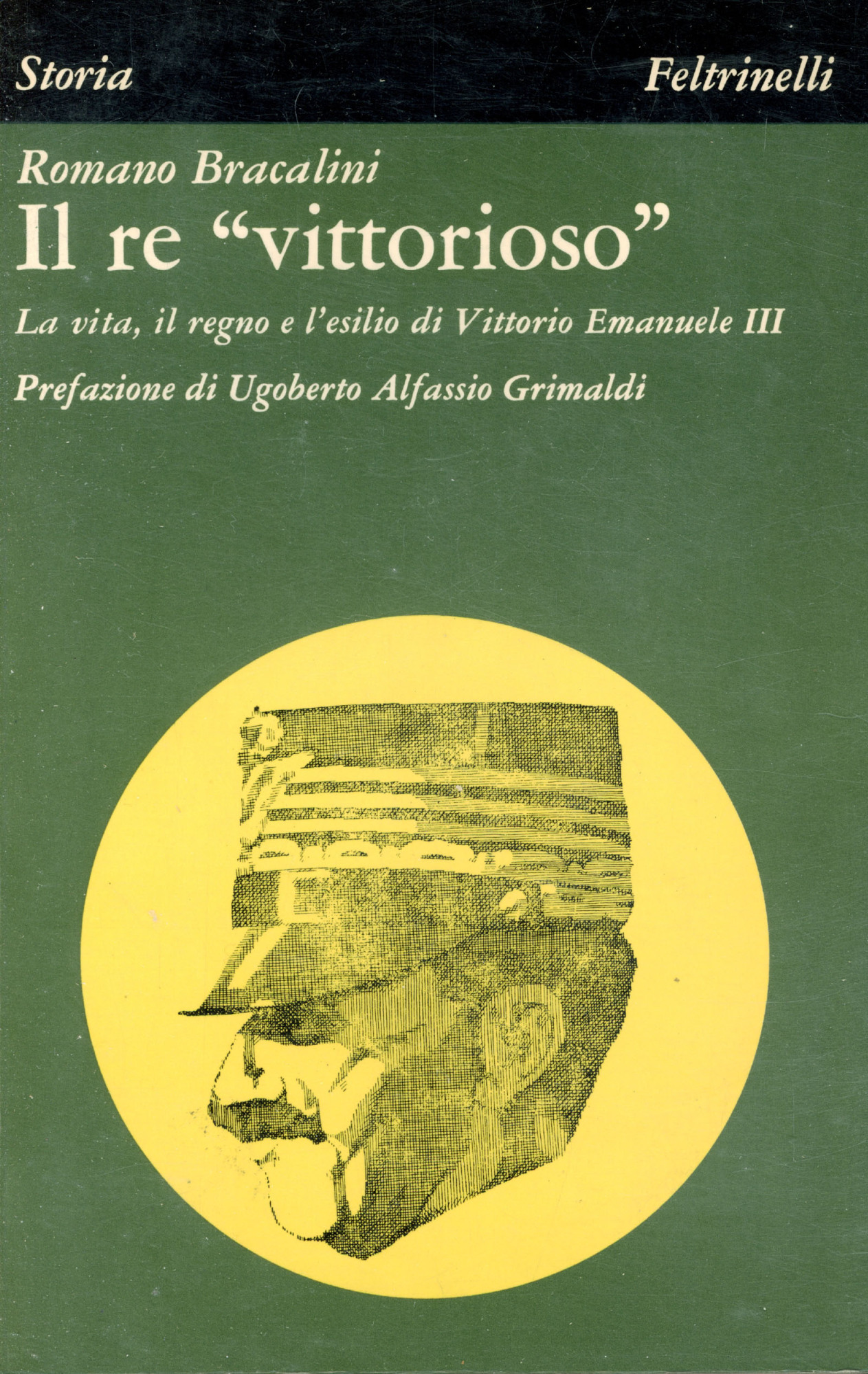 Il Re vittorioso : la vita, il regno e l'esilio …