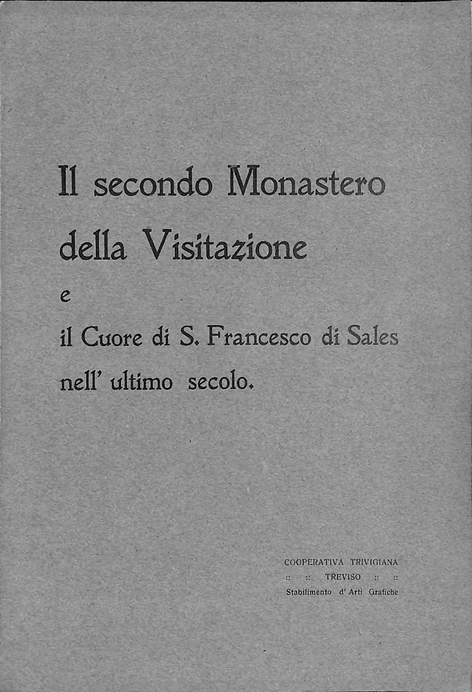 Il secondo Monastero della Visitazione e il cuore di S. …