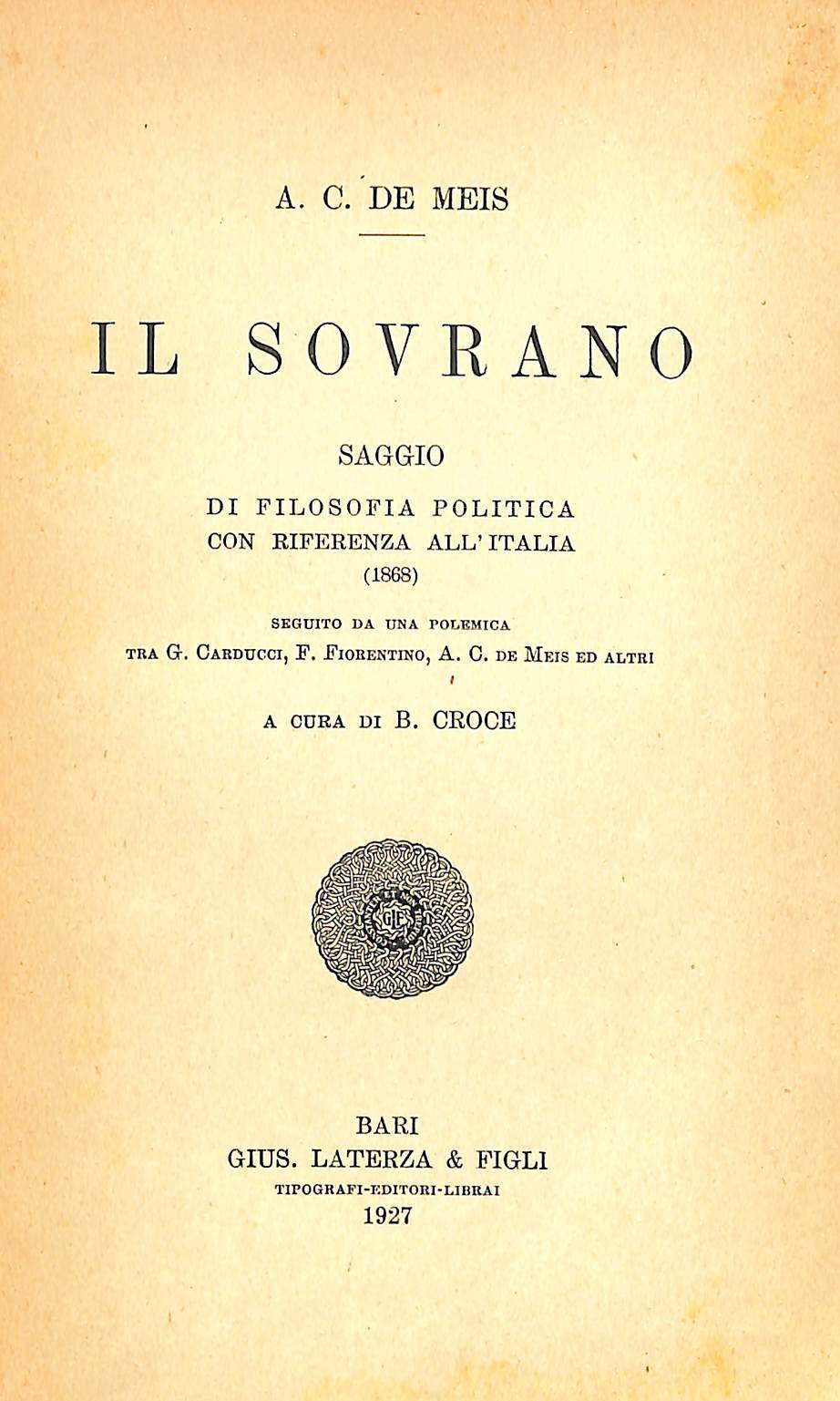 Il sovrano : saggio di filosofia politica con riferenza all'Italia …