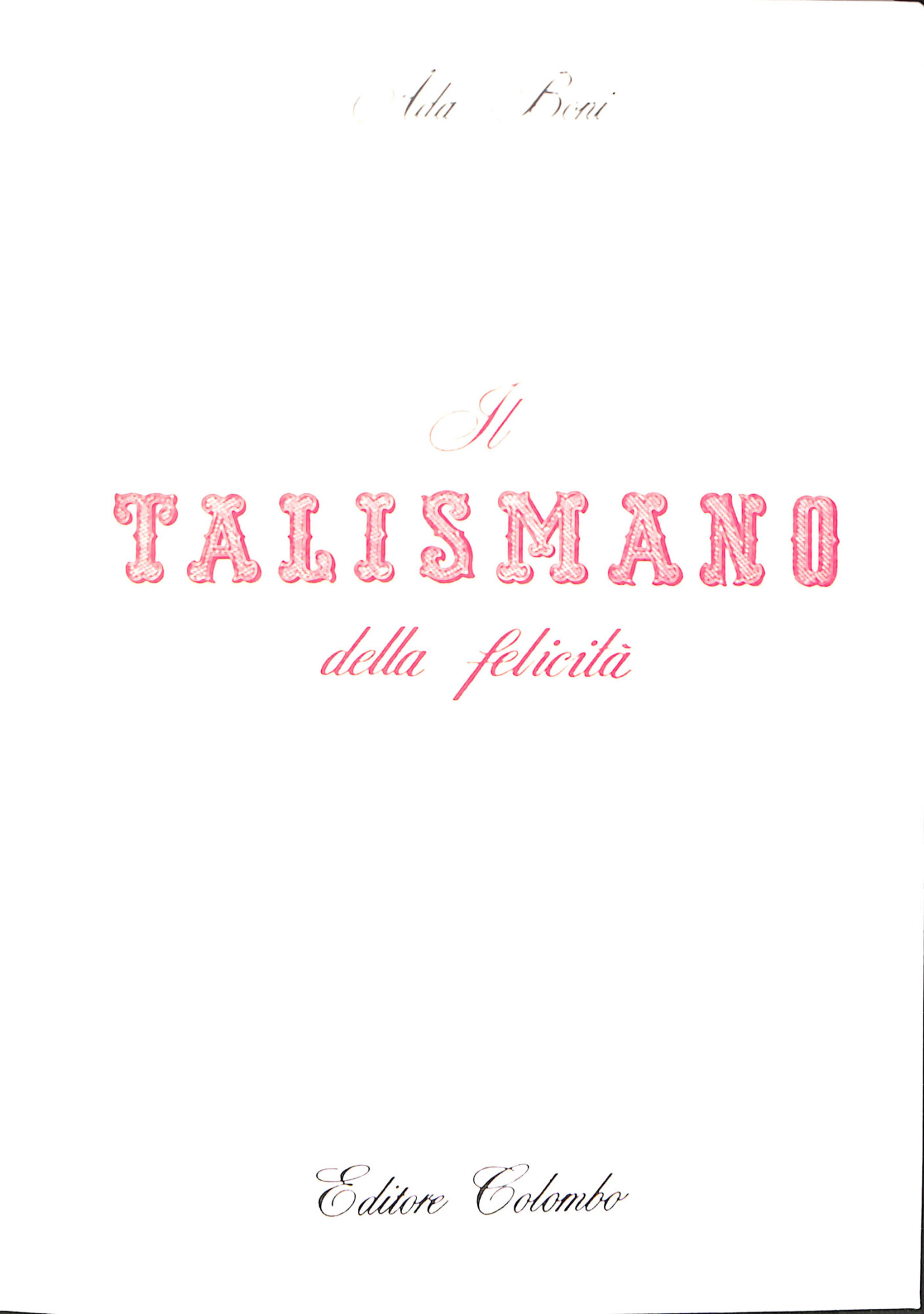 Il talismano della felicità