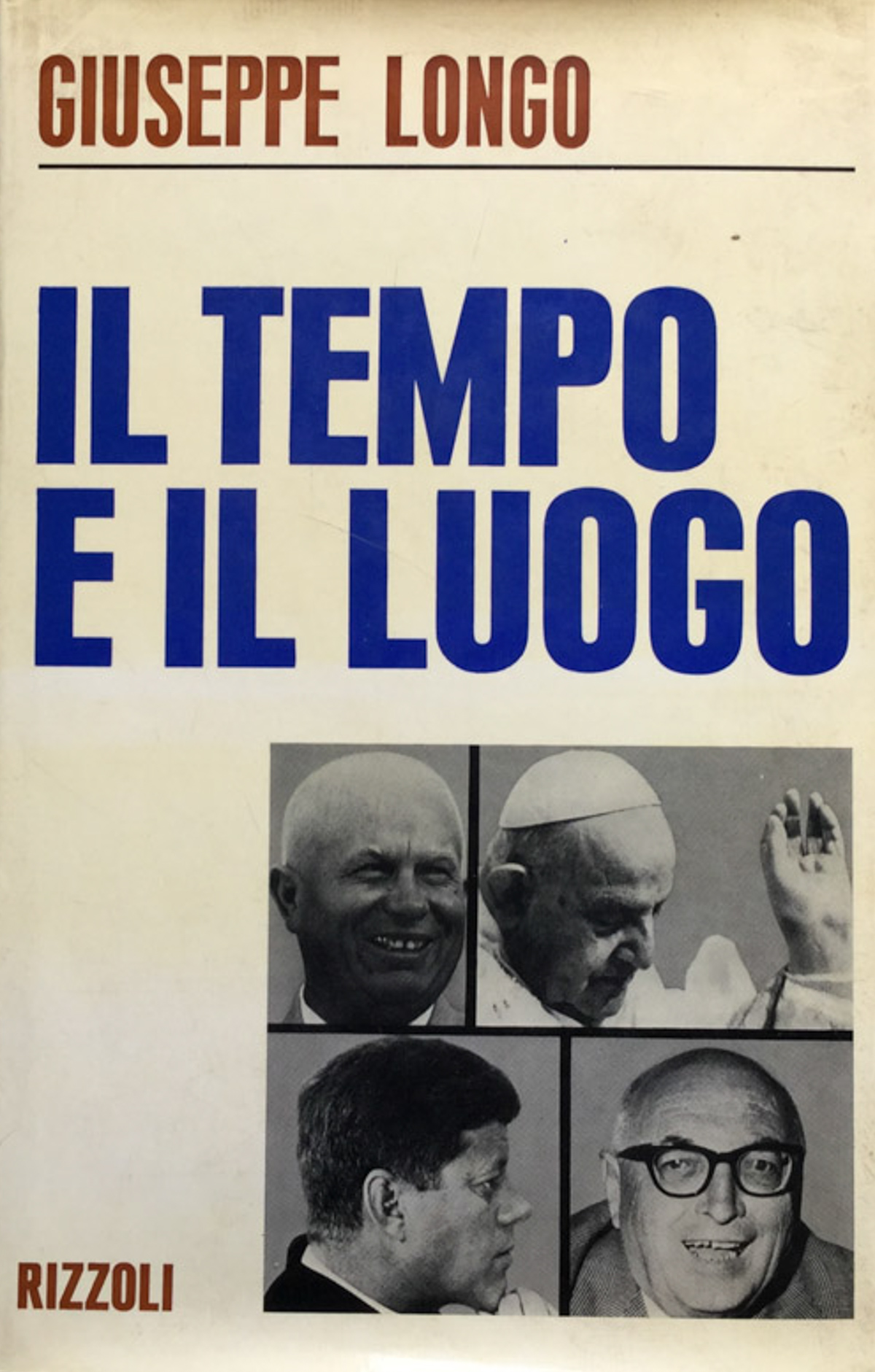 Il tempo e il luogo. (1ª ediz.).