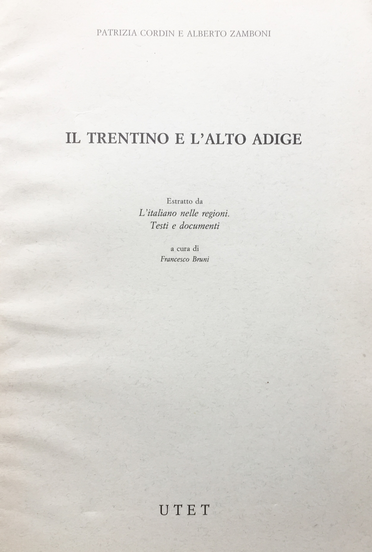 Il Trentino e l'alto Adige