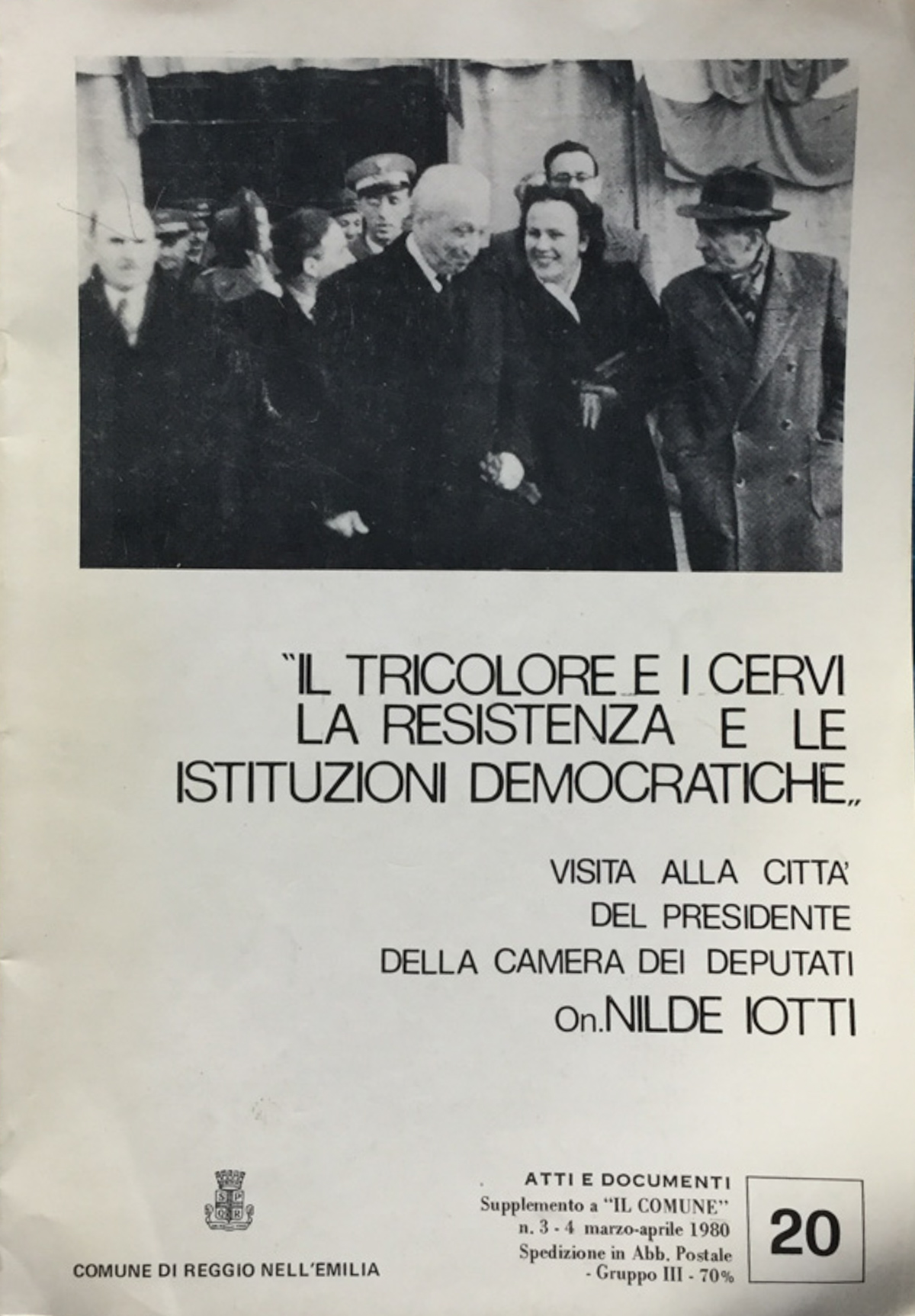 Il Tricolore e i Cervi. La resistenza e le istituzioni …