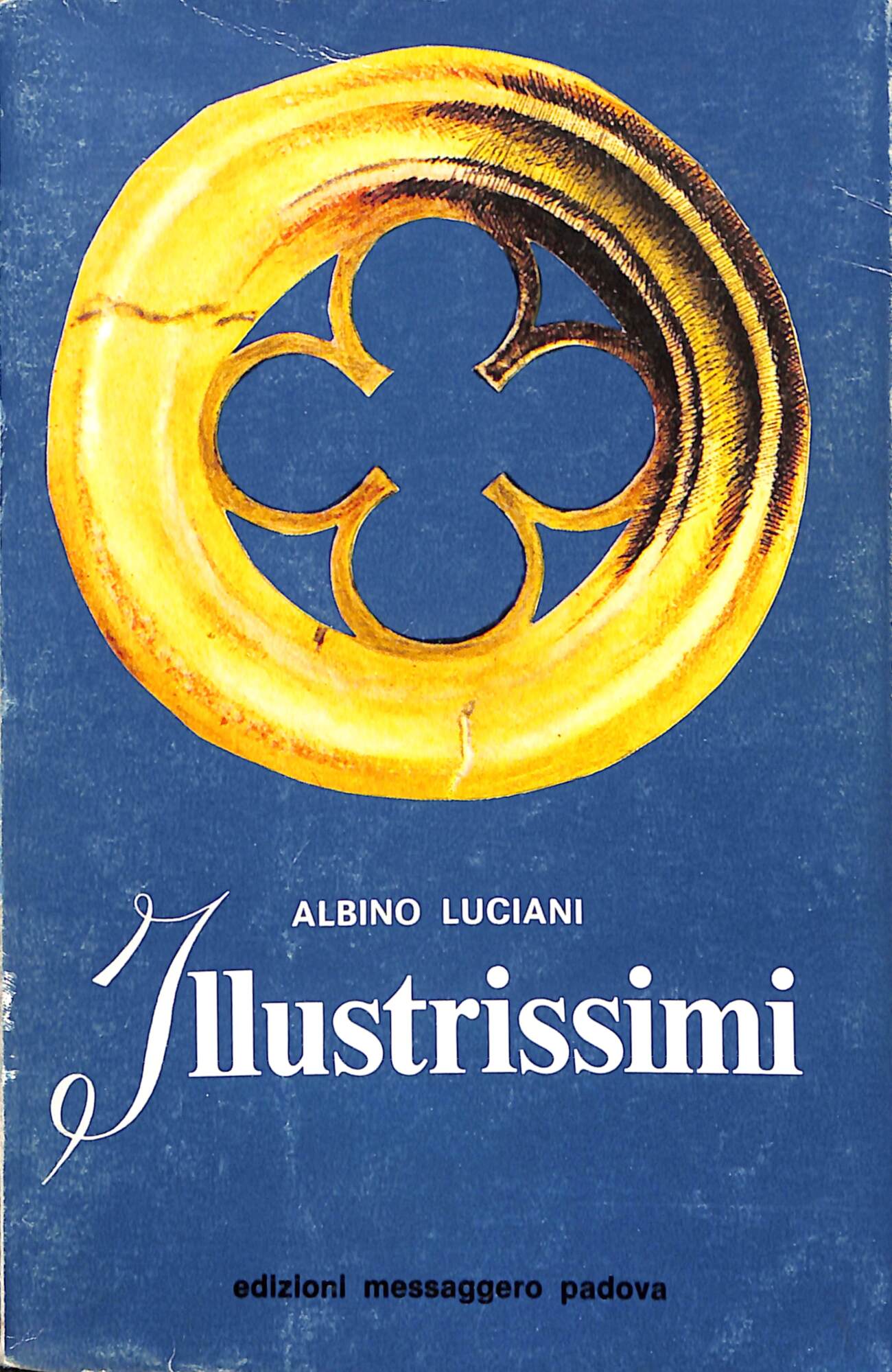 Illustrissimi : Lettere del Patriarca