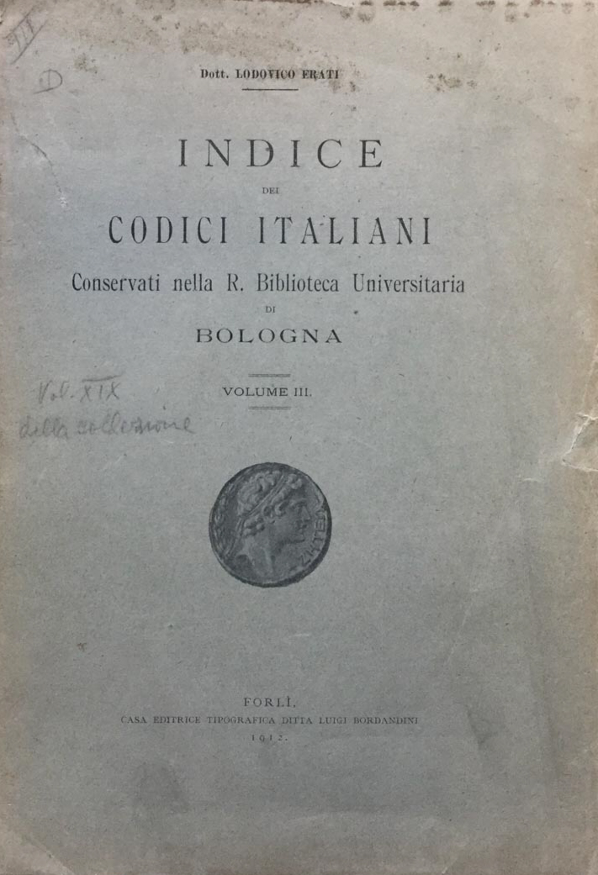 Indice dei codici italiani conservati nella R. Biblioteca Universitaria di …