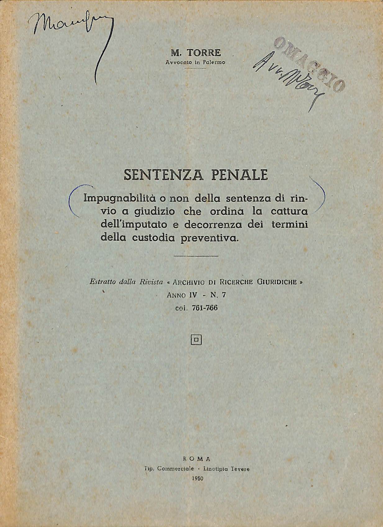 Inoppugnabilità o non della sentenza di rinvio a giudizio che …