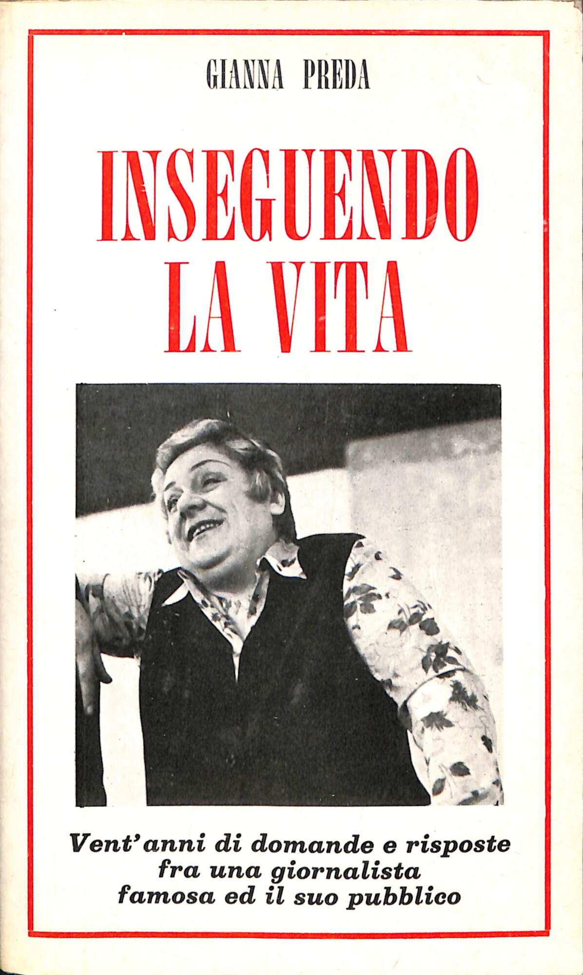Inseguendo la vita