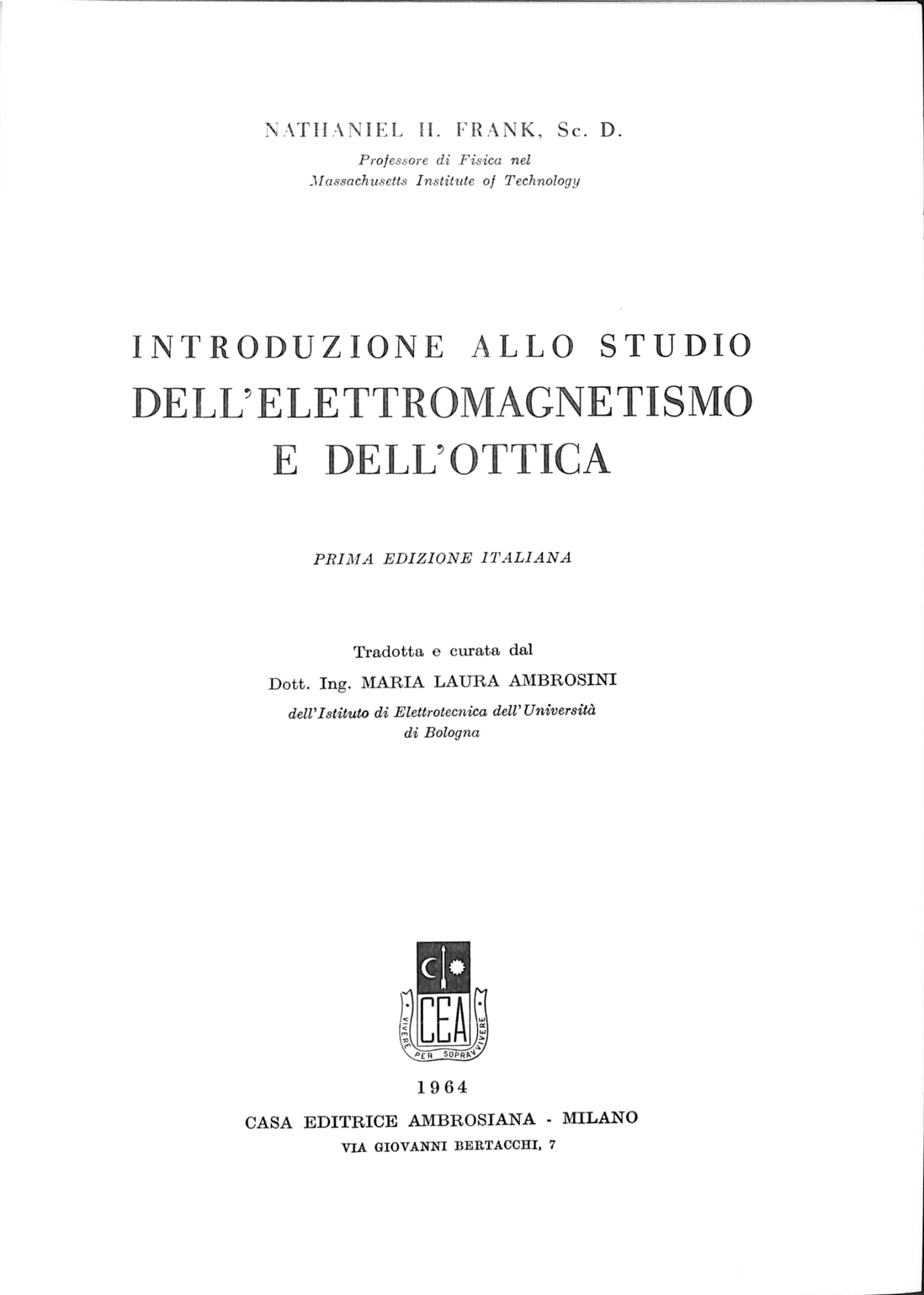 Introduzione allo studio dell'elettromagnetismo e dell'ottica