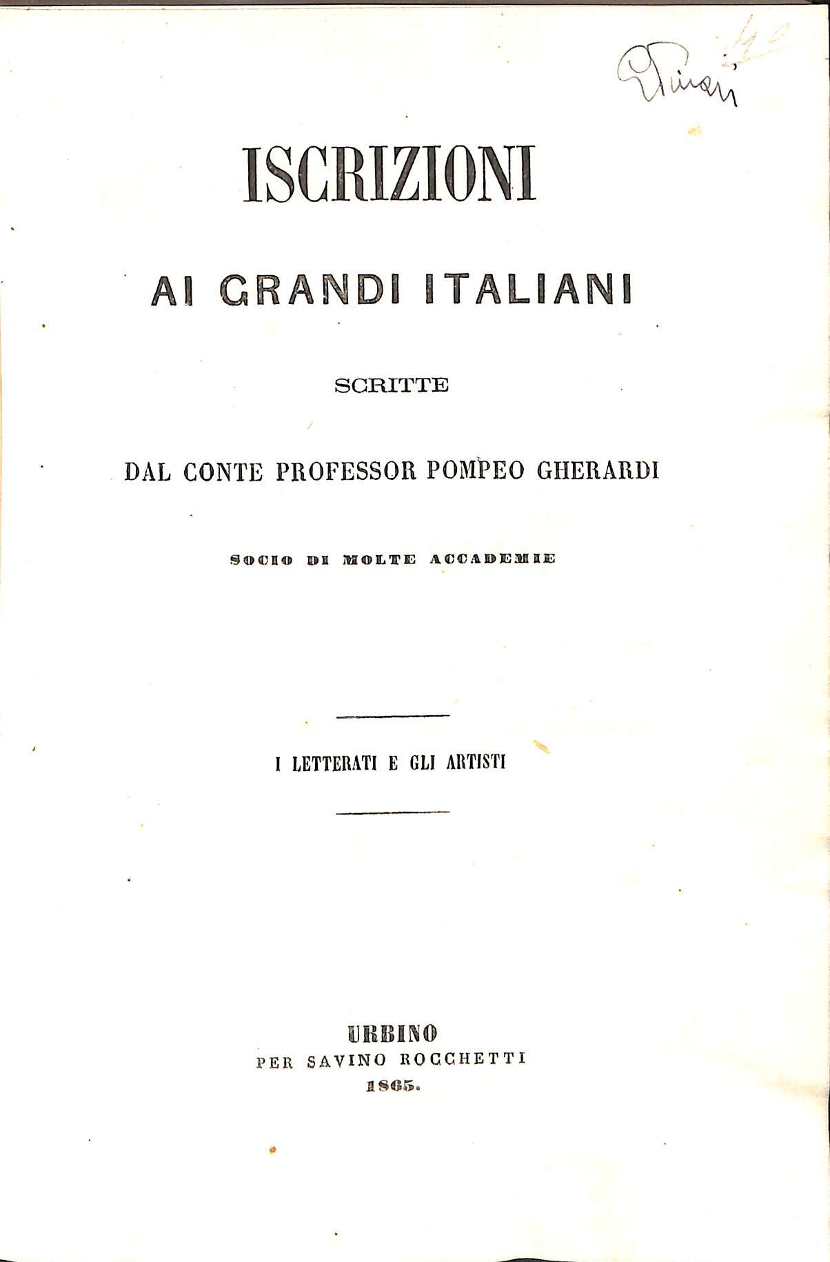 Iscrizioni ai grandi italiani : i letterati e gli artisti