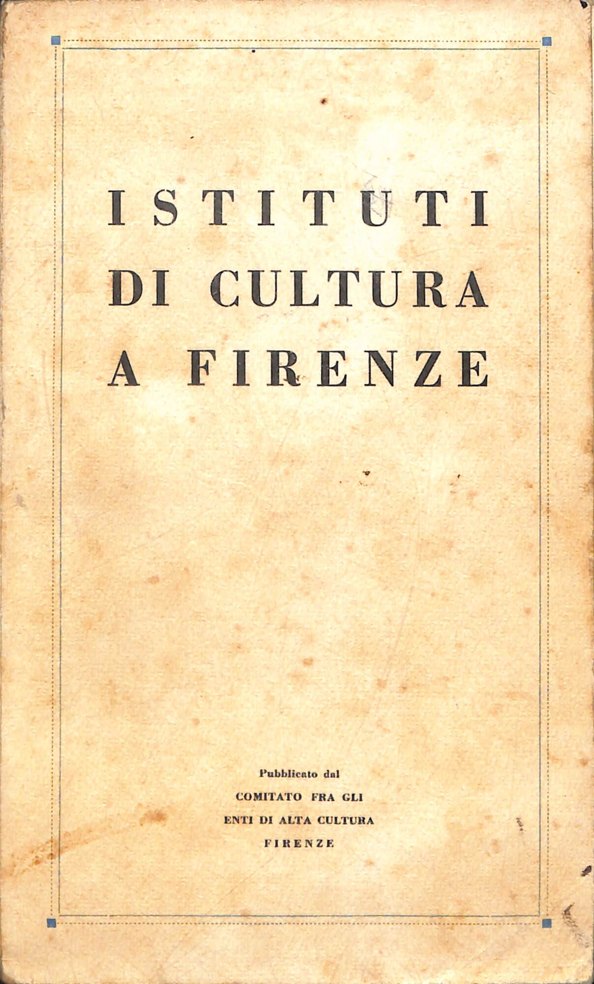 Istituti di cultura a Firenze