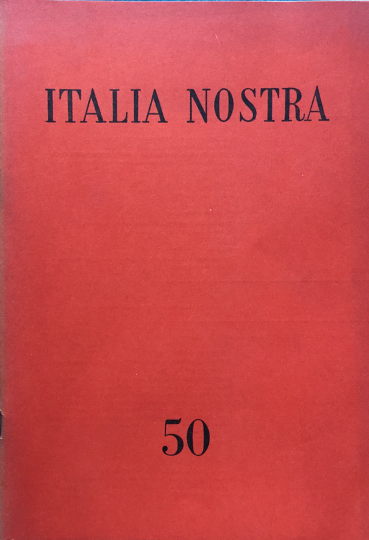 Italia Nostra - Bollettino n. 50