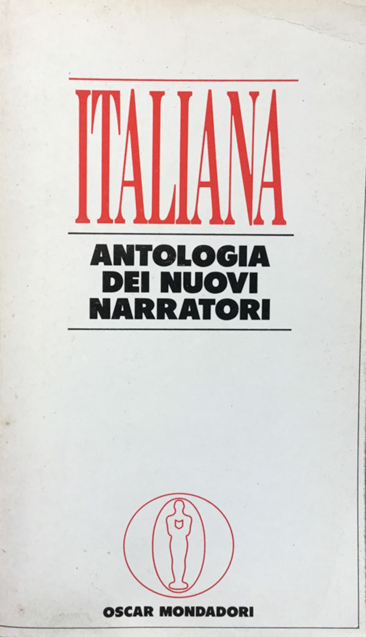 Italiana. Antologia dei nuovi narratori.
