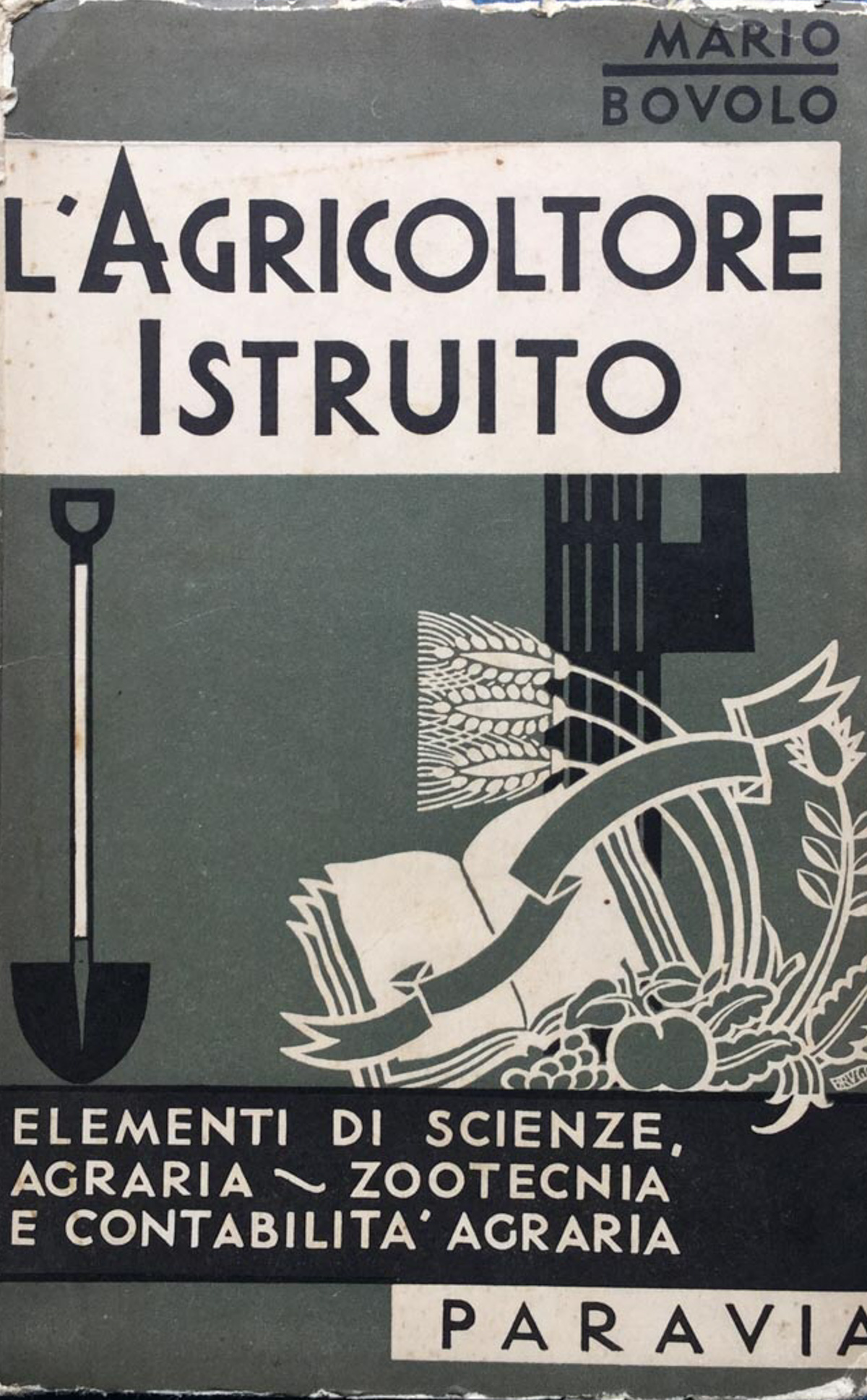 L'agricoltore istruito. Elementi di scienze, agraria, zootecnia e contabilita agraria