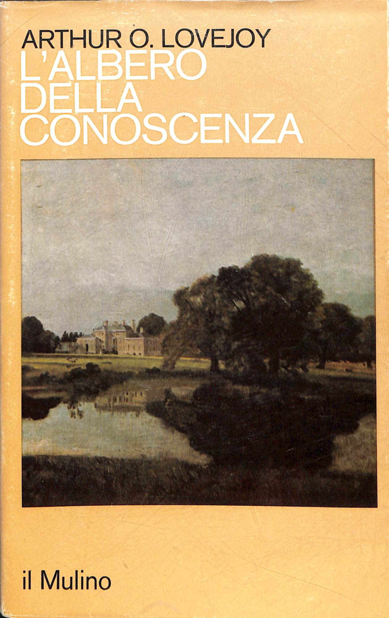 L'albero della conoscenza : saggi di storia delle idee