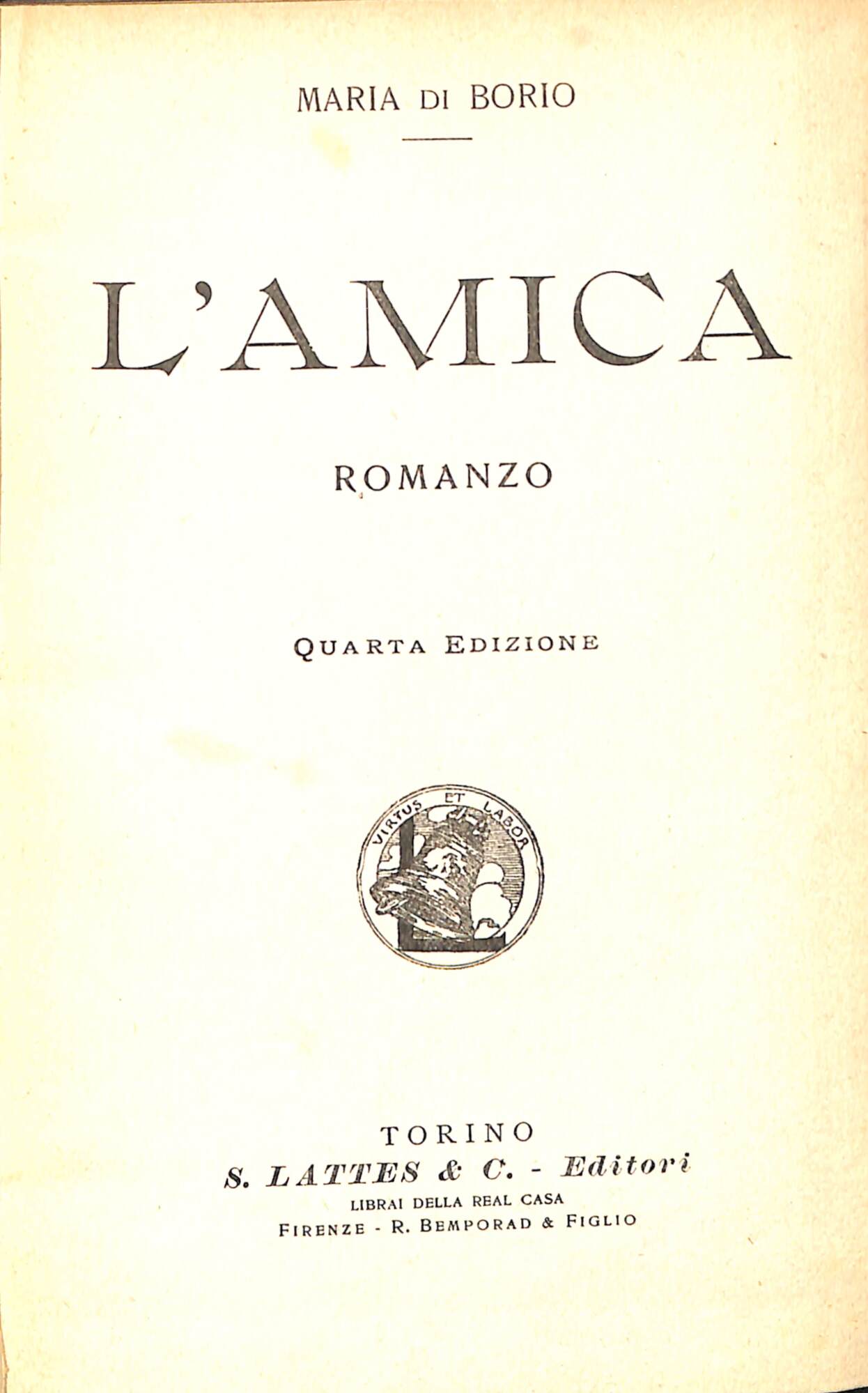 L'amica : romanzo