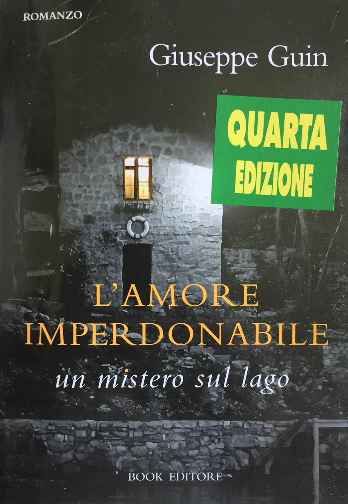 L'amore imperdonabile. Un mistero sul lago