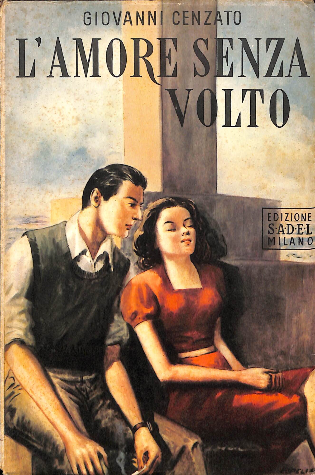 L'amore senza volto : romanzo