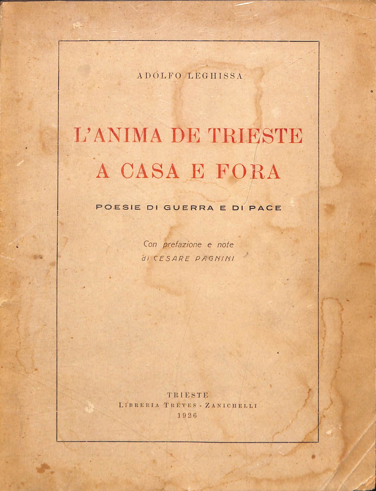 L'anima de Trieste a casa e fora : poesie di …