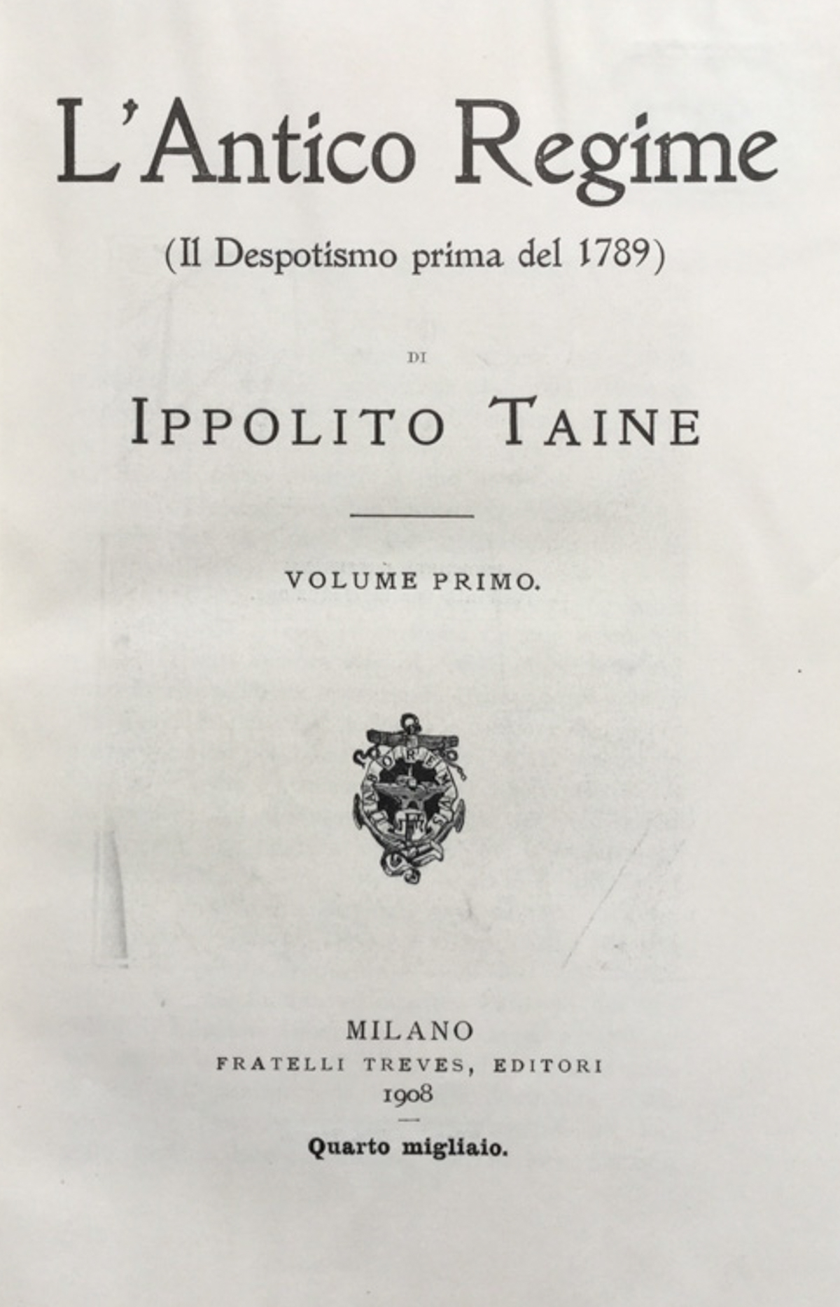 L'Antico Regime (Il Despotismo prima del 1789) - Vol I