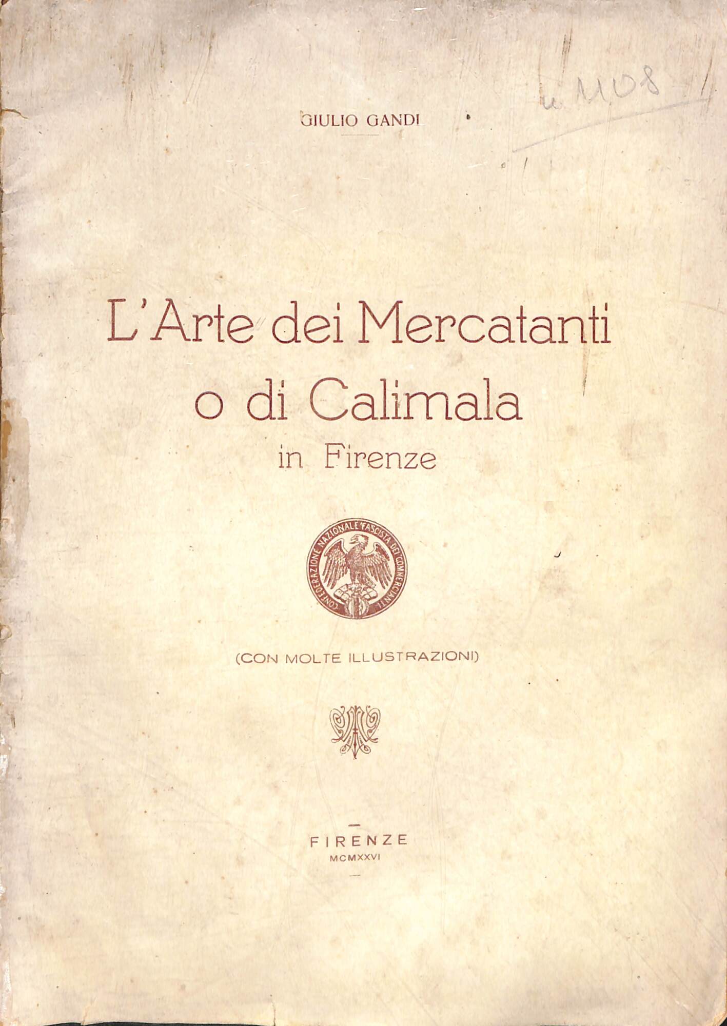 L'arte dei mercanti o di Calimala in Firenze