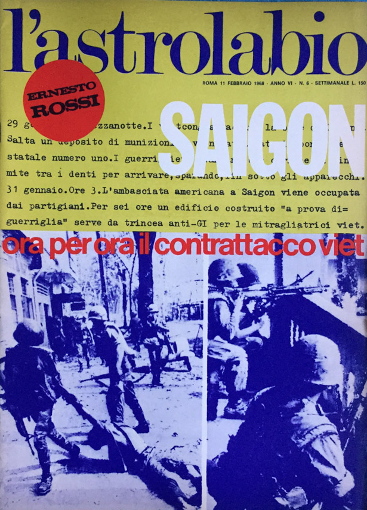 L'Astrolabio settimanale 11 febbraio 1968. Vietnam. Ernesto Rossi