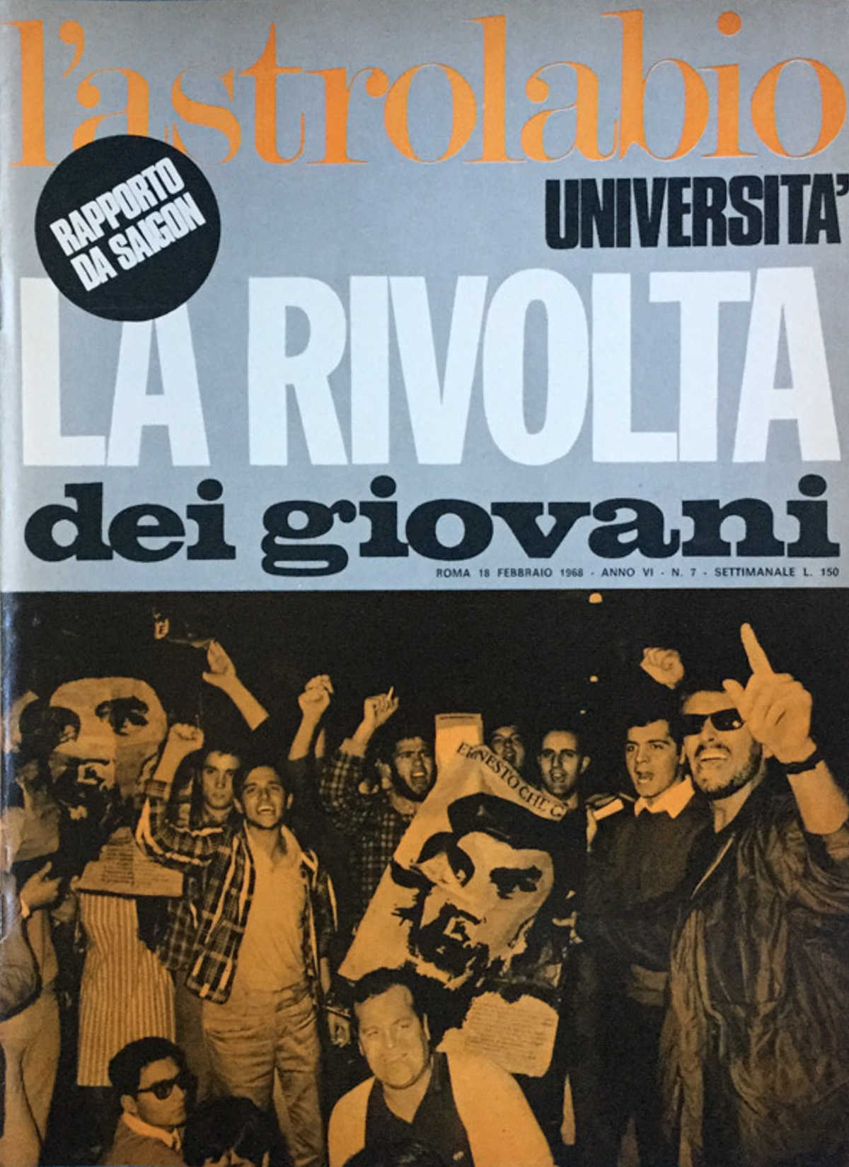 L'Astrolabio settimanale 18 febbraio 1968. Rivolta studentesca. Vietnam