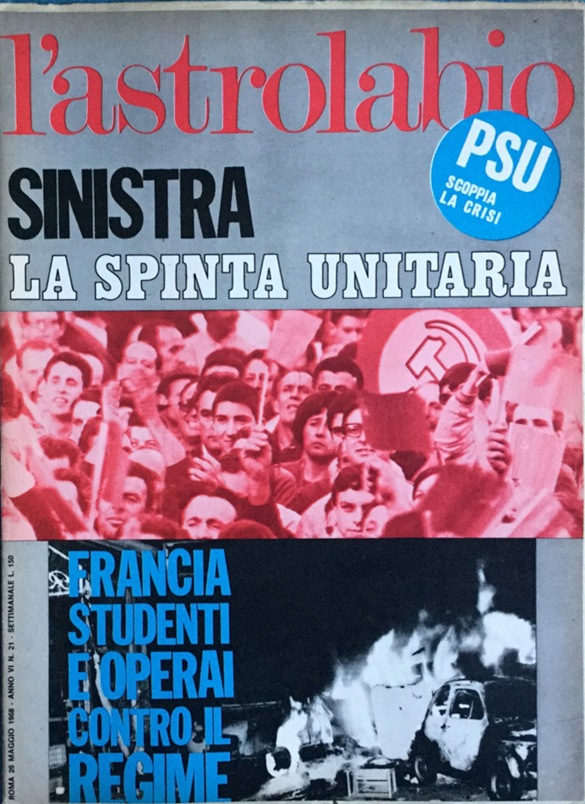 L'Astrolabio settimanale 26 maggio 1968. Sinistra la spinta unitaria