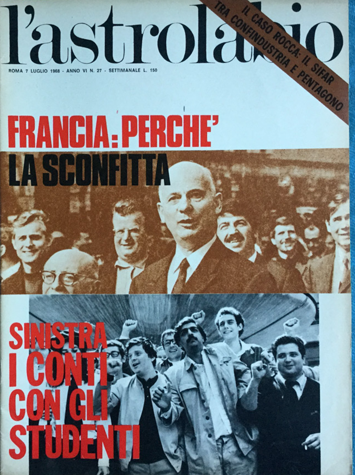 L'Astrolabio settimanale 7 luglio 1968. Rivolta studentesca