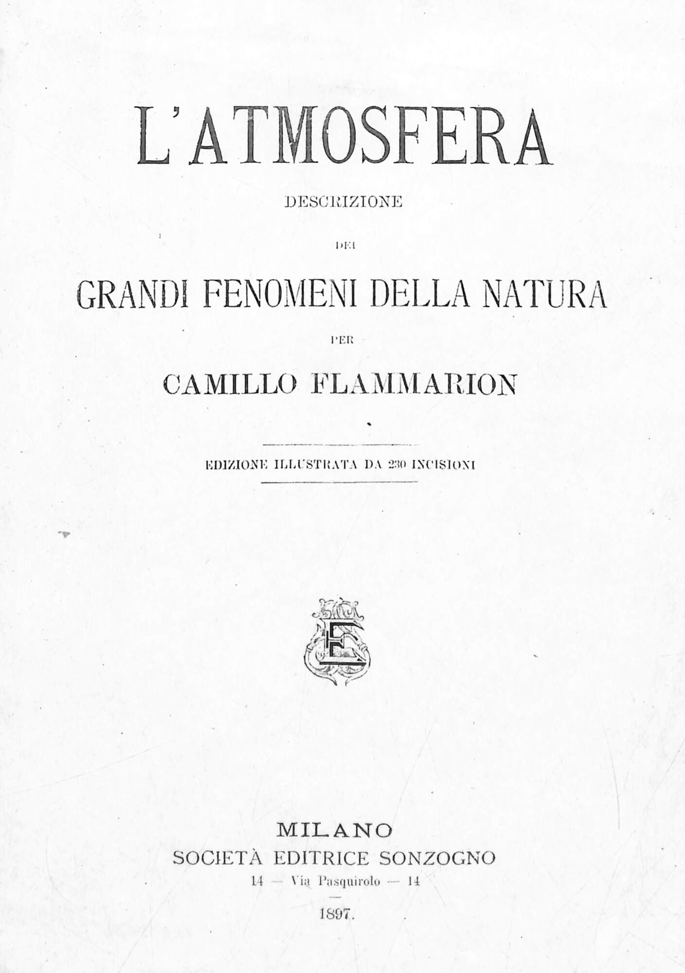 L'atmosfera : descrizione dei grandi fenomeni della natura