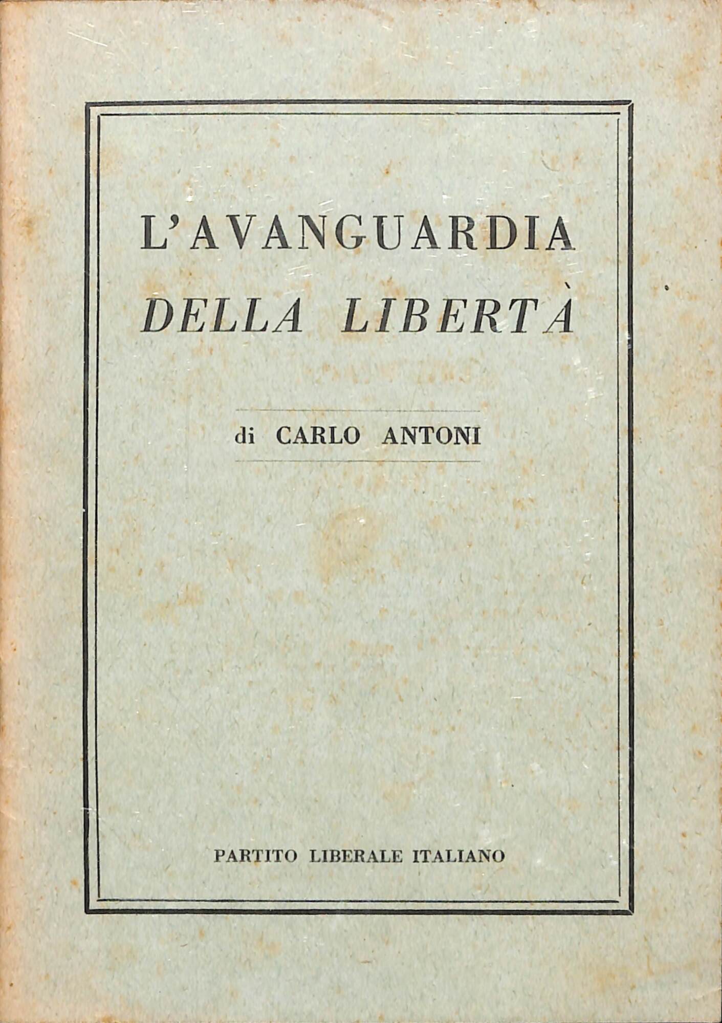 L'avanguardia della libertà