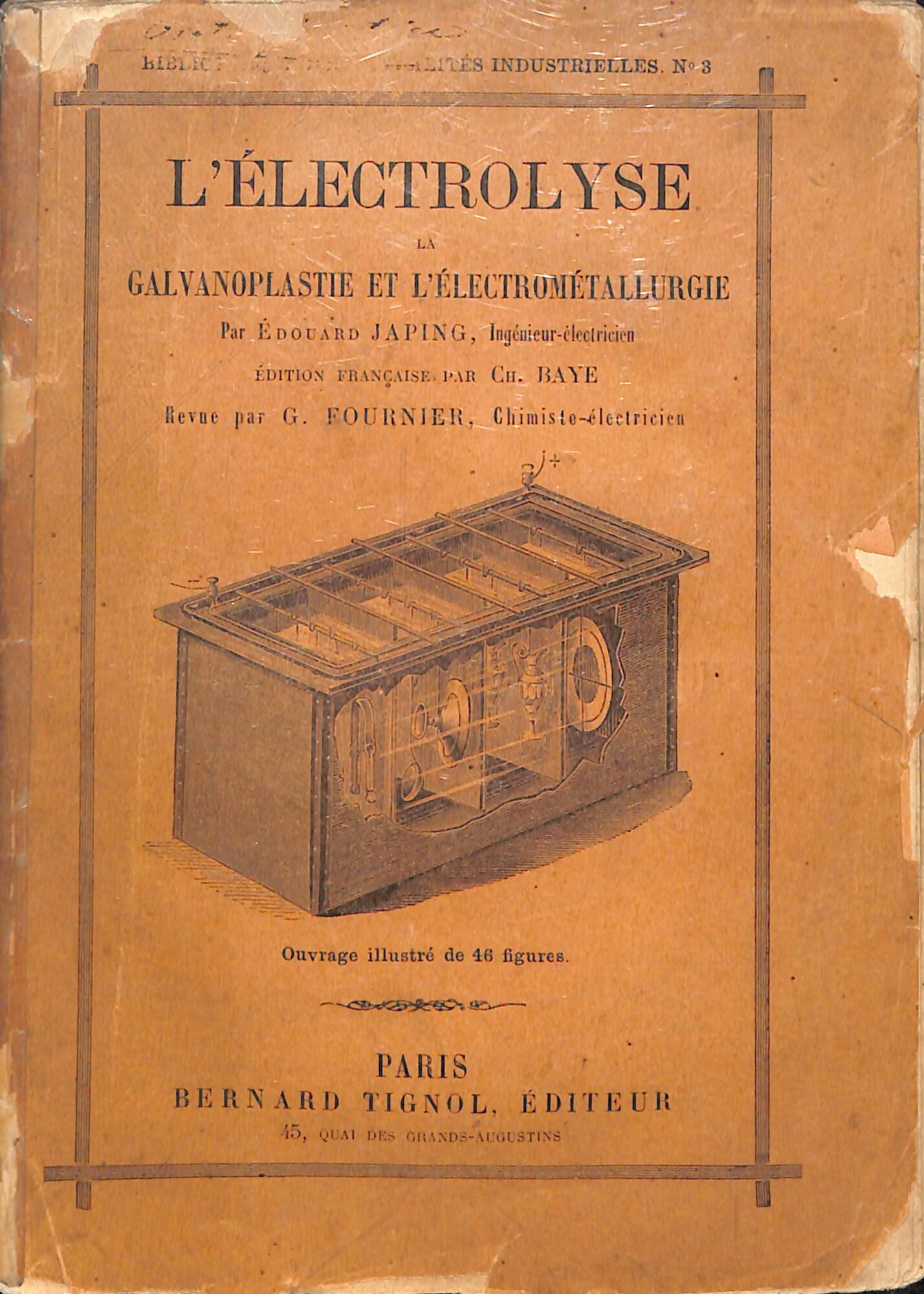 L'electrolyse, la galvanoplastie et l'electrometallurgie