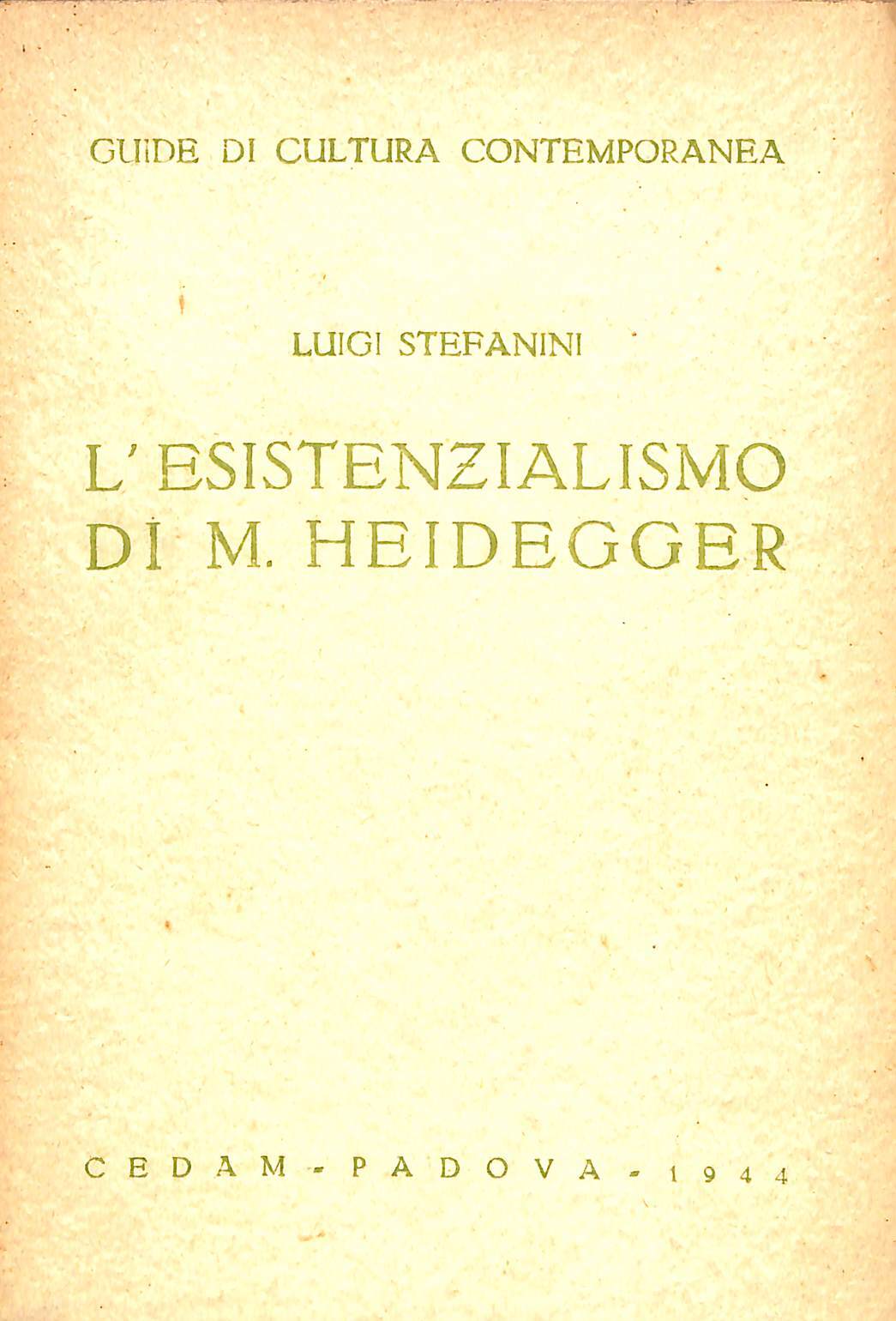 L'esistenzialismo di M. Heidegger