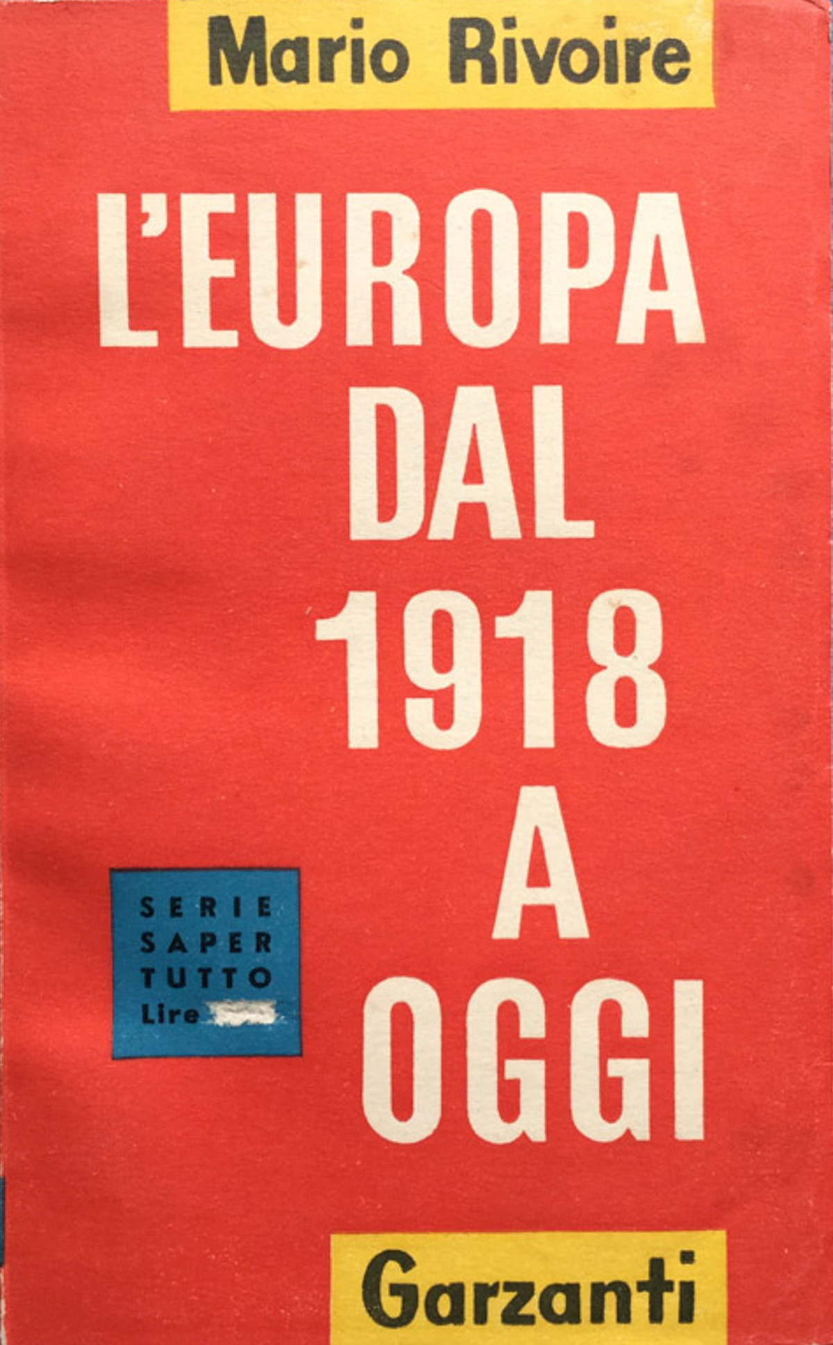 L'Europa dal 1918 a oggi.