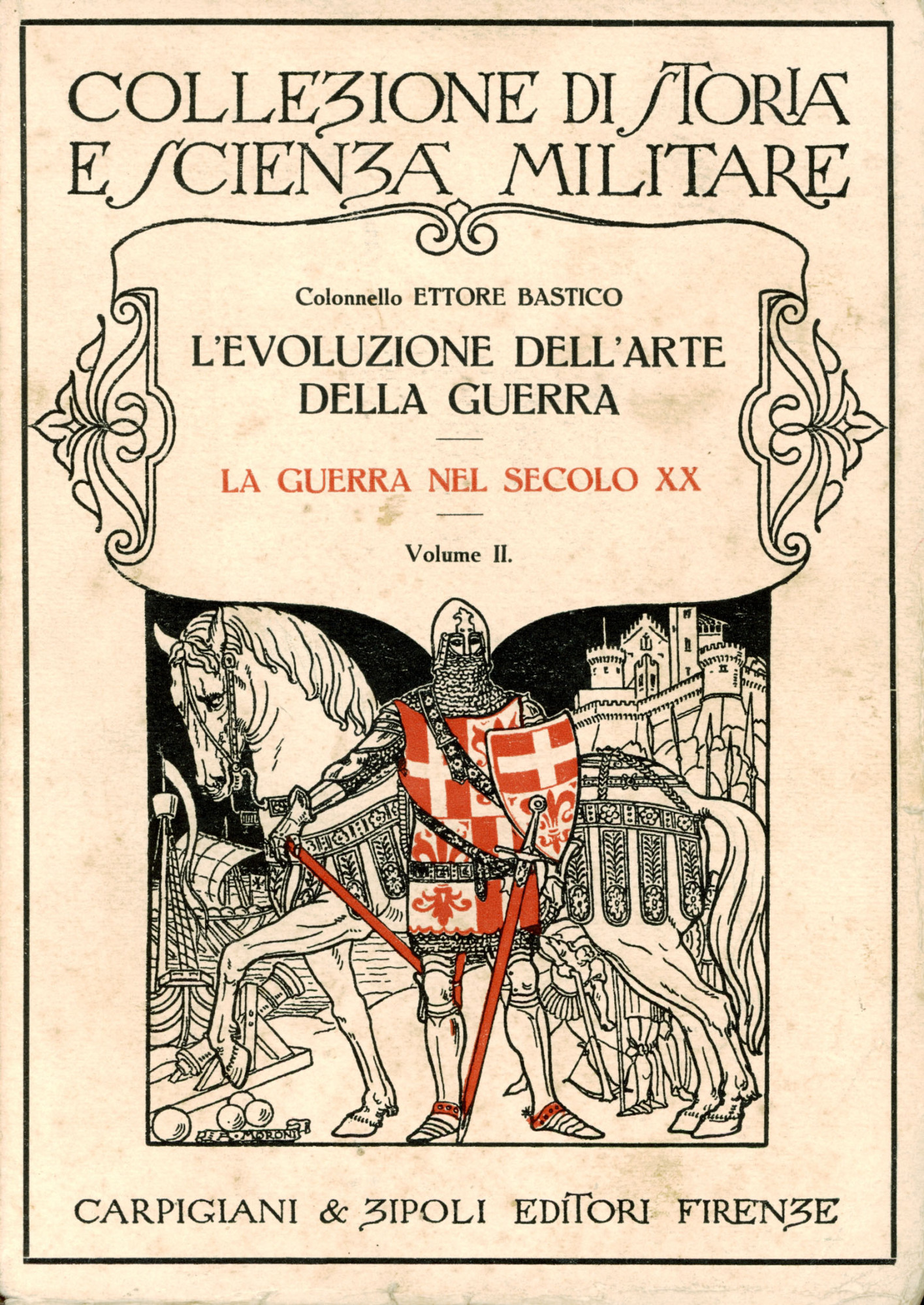 L'evoluzione dell'arte della guerra. 2. La guerra nel secolo XX