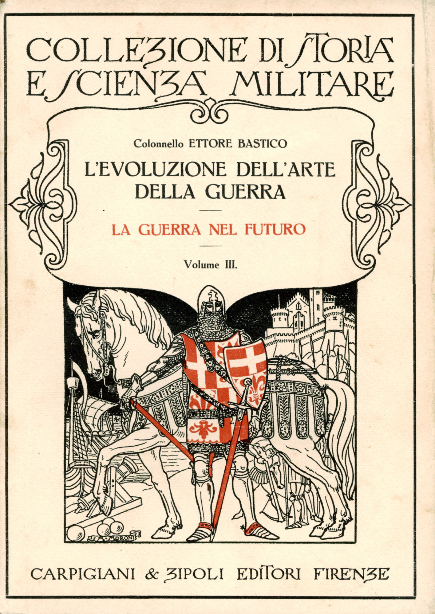 L'evoluzione dell'arte della guerra. 3. La guerra nel futuro