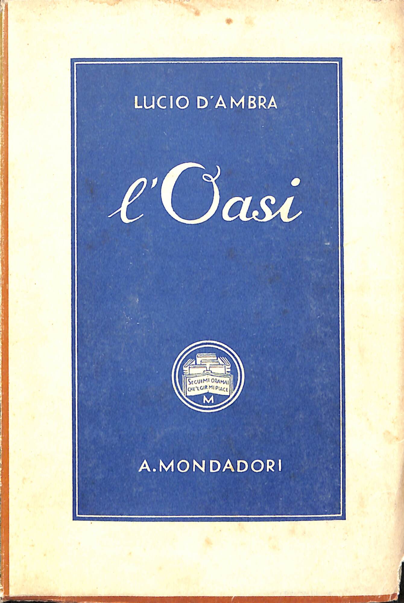 L'oasi : romanzo