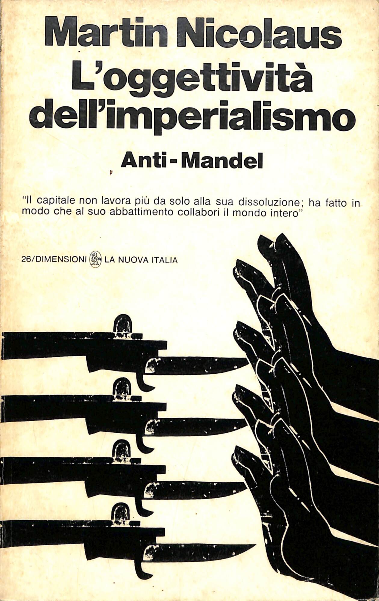 L'oggettività dell'imperialismo : anti-Mandel