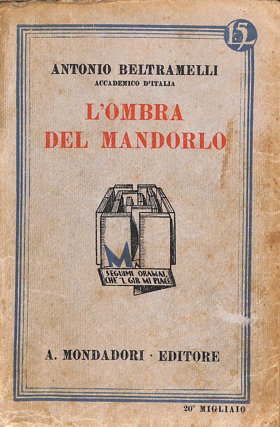 L'ombra del mandorlo : romanzo