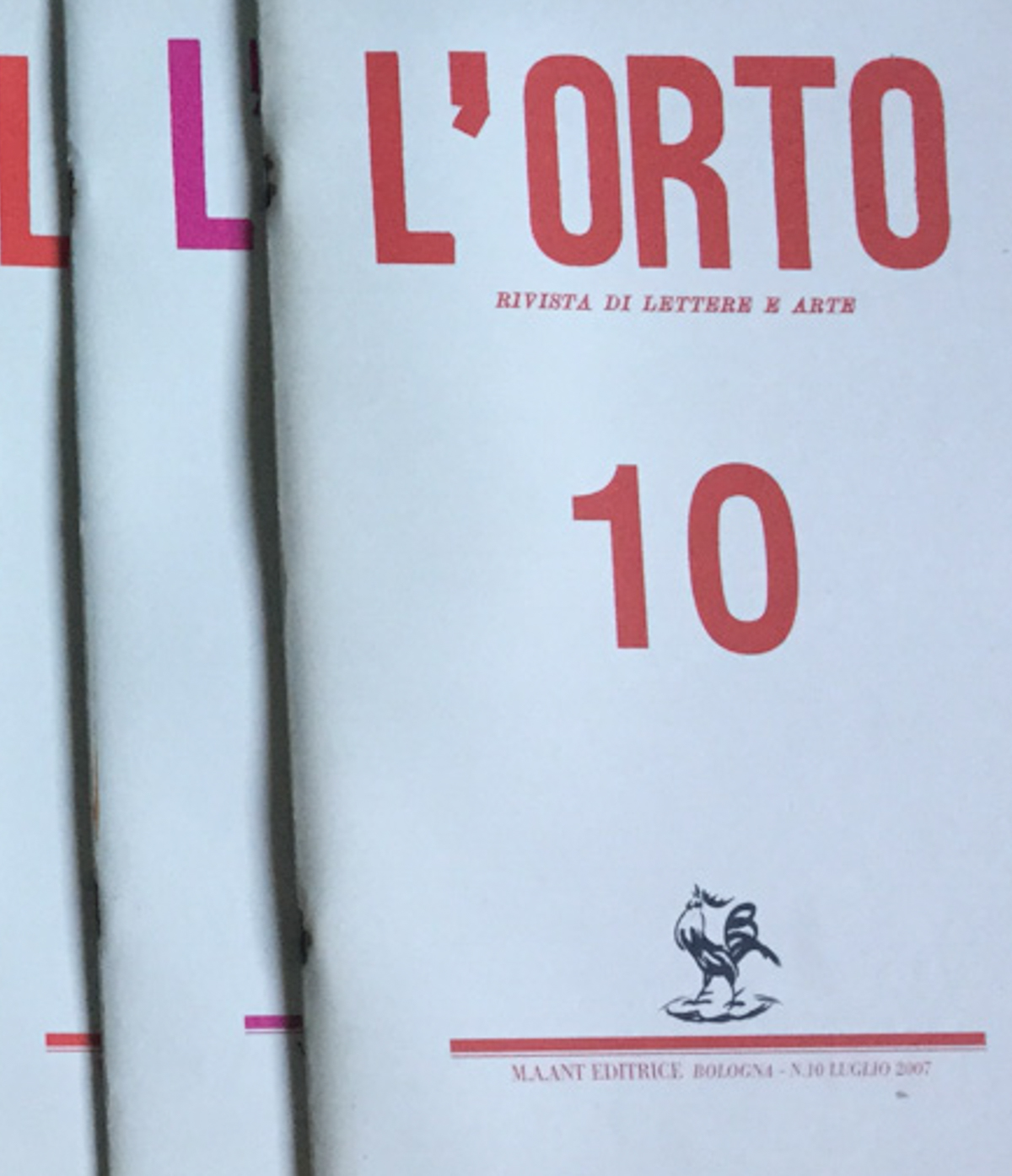 L'orto. Rivista di lettere e arte. 10 fascicoli 2001 - …