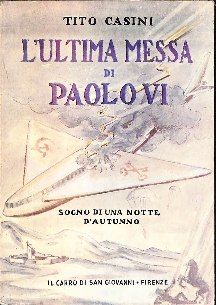 L'ultima Messa di Paolo VI Sogno di una notte d'autunno