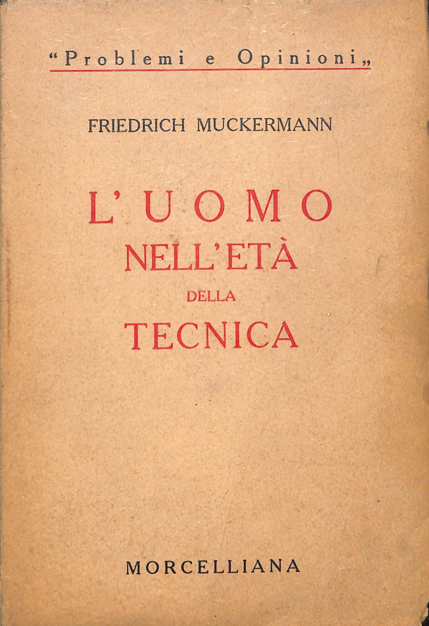 L'uomo nell'eta della tecnica