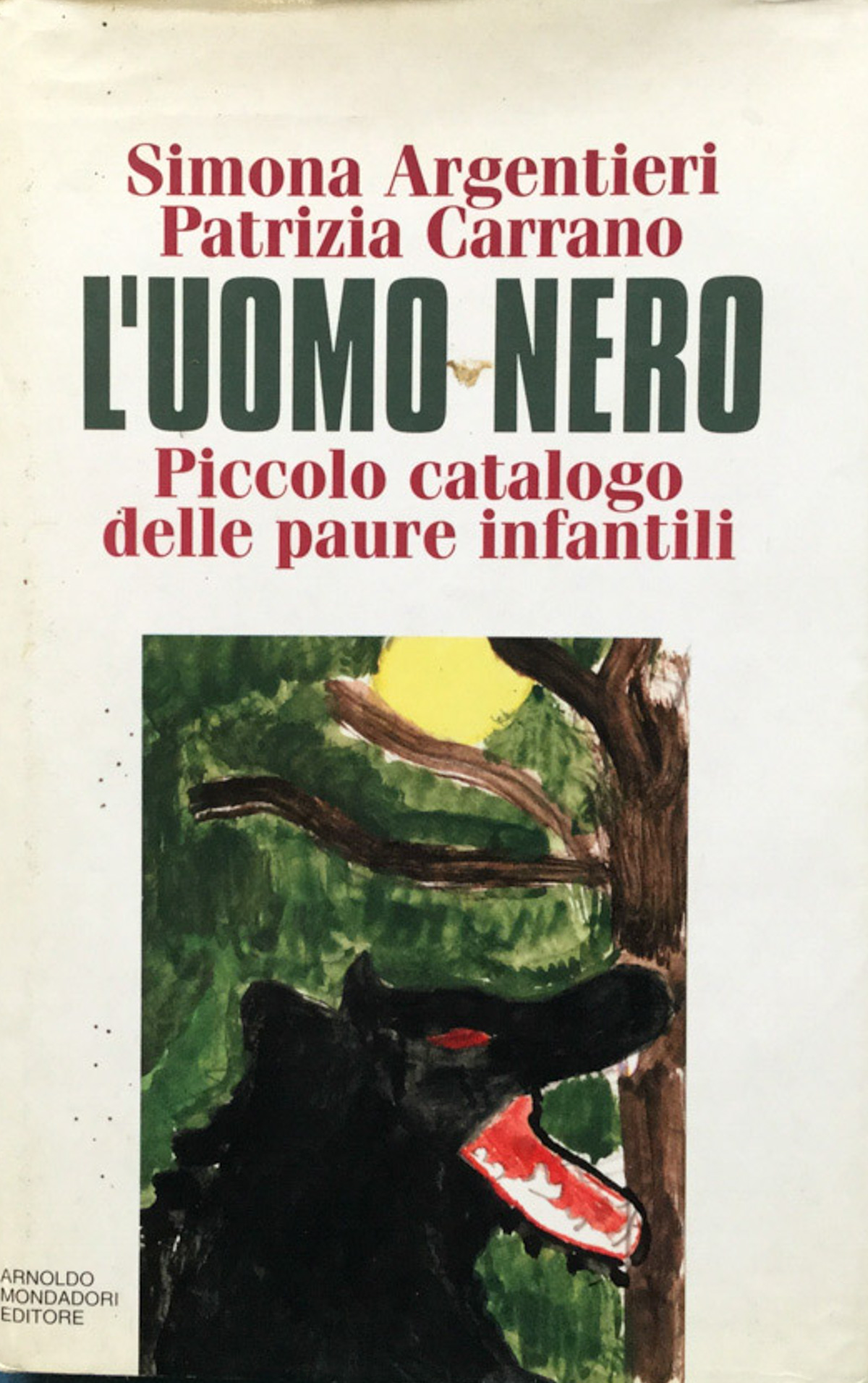 L'uomo nero. Piccolo catalogo delle paure infantili