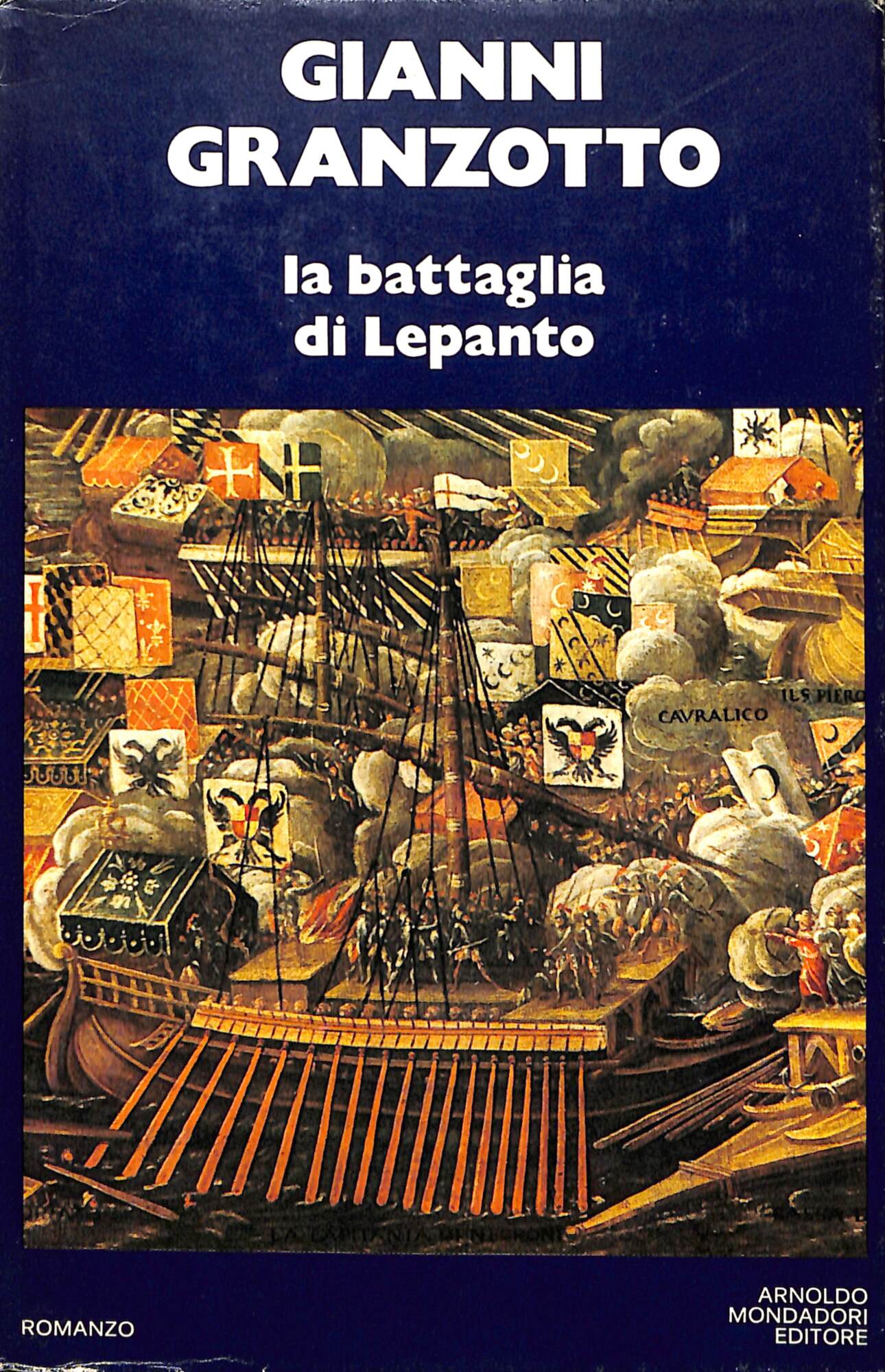 La battaglia di Lepanto : romanzo