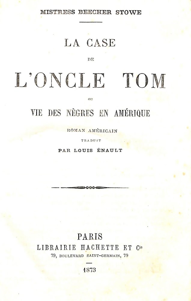 La case de l'oncle Tom ou vie des nègres en …