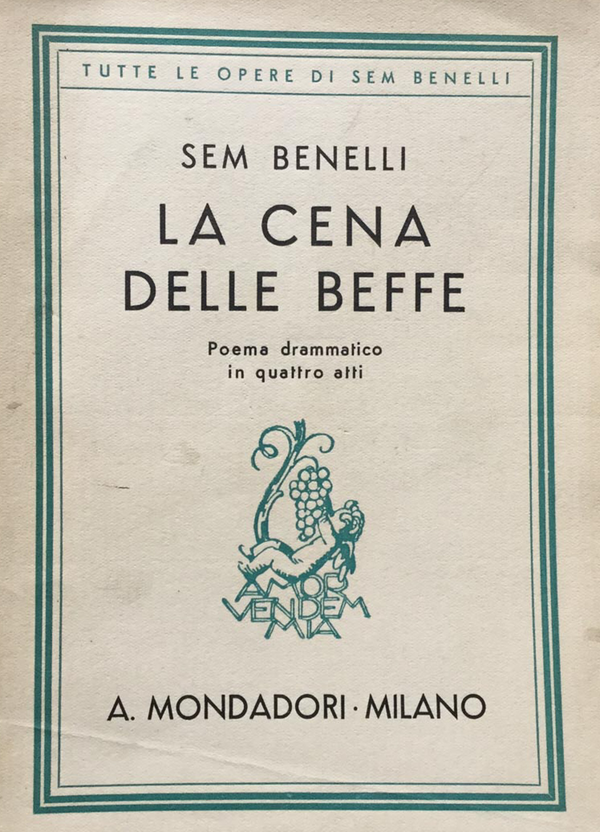 La cena delle beffe. Poema drammatico in quattro atti