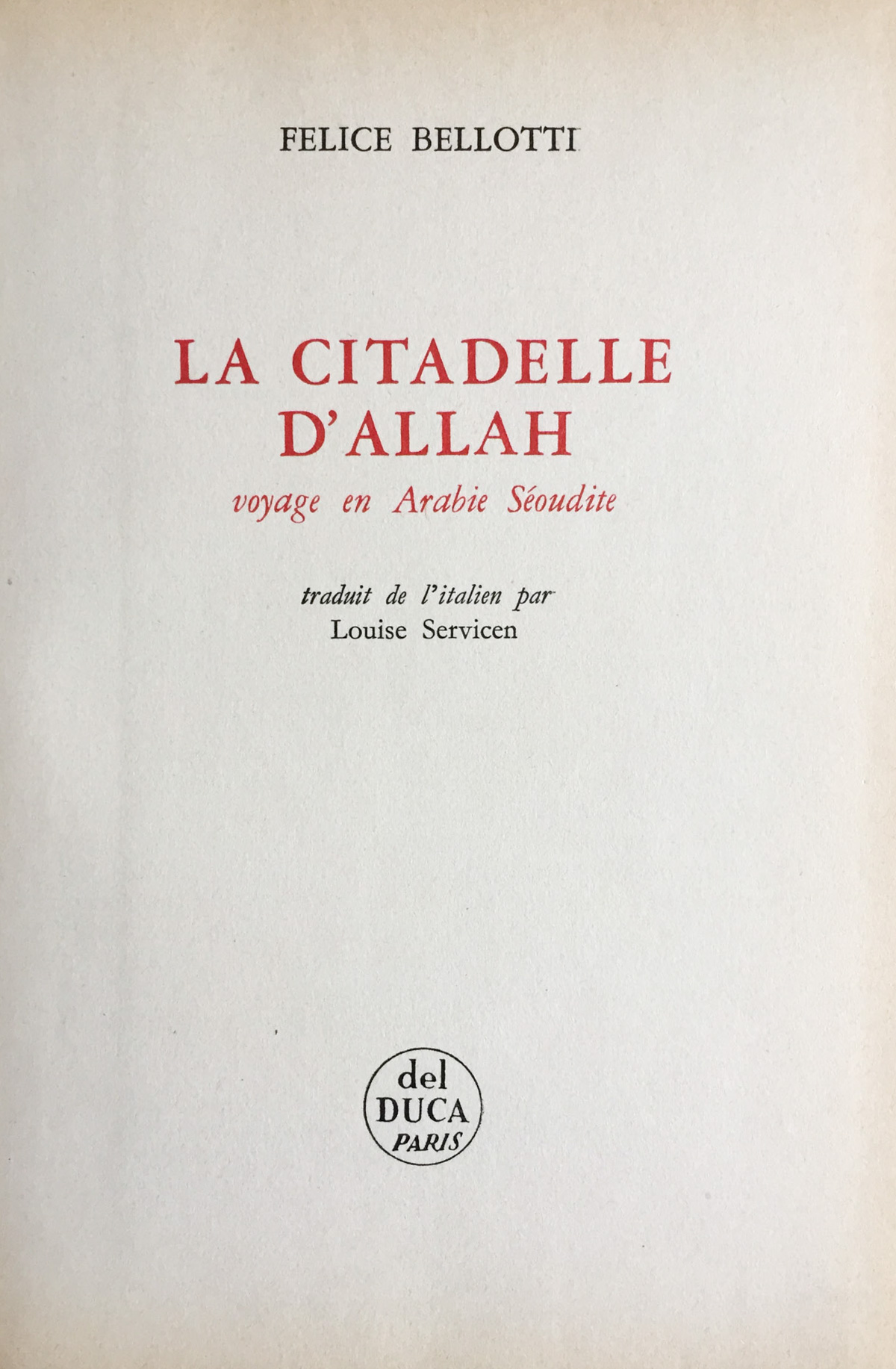 La citadelle d'Allah. Voyage en Arabie Seoudite