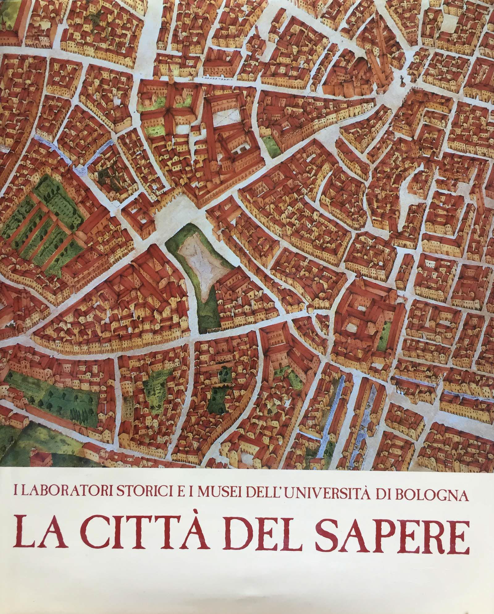 La città del sapere. I laboratori storici e i musei …