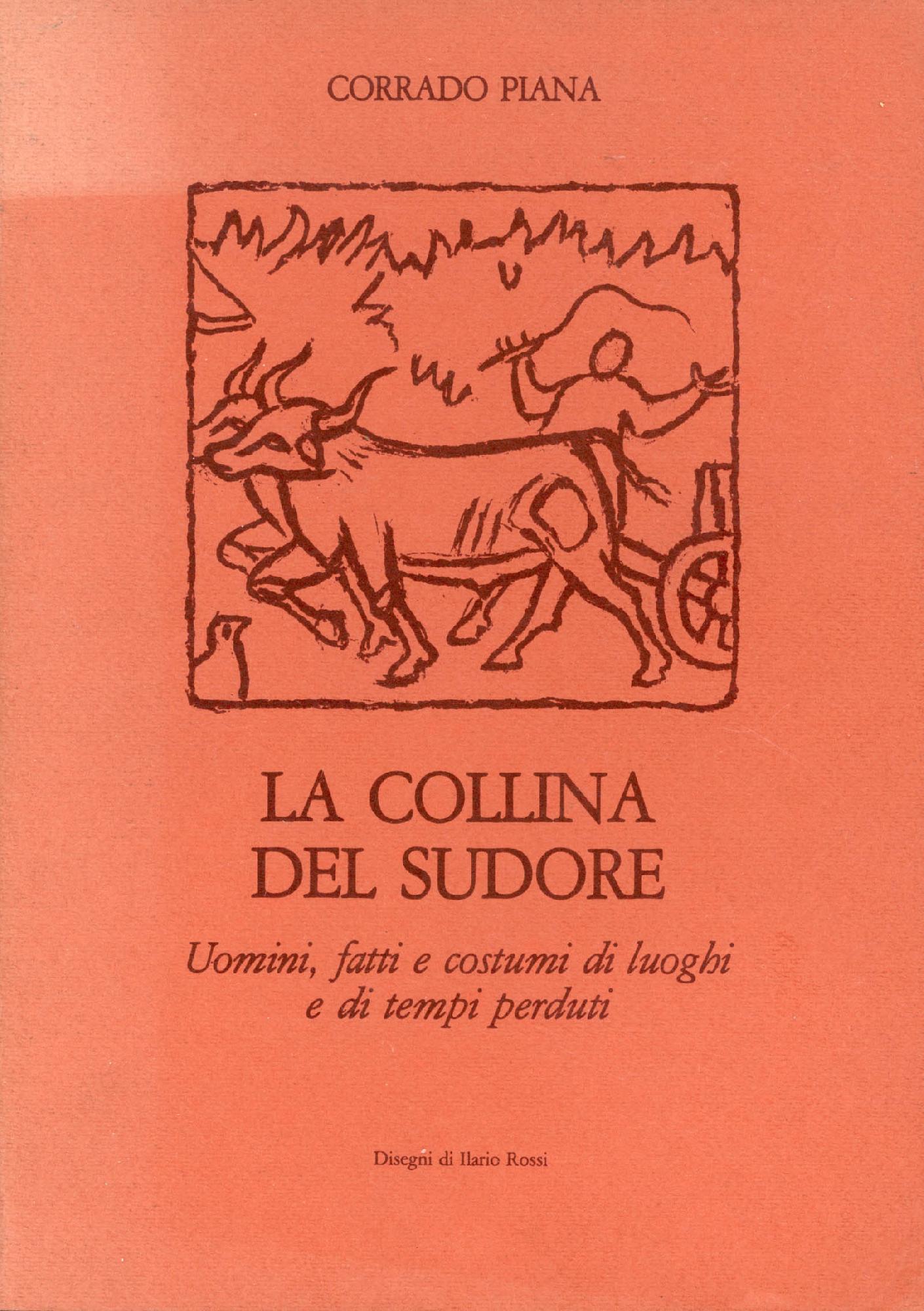 La collina del sudore : uomini, fatti e costumi di …