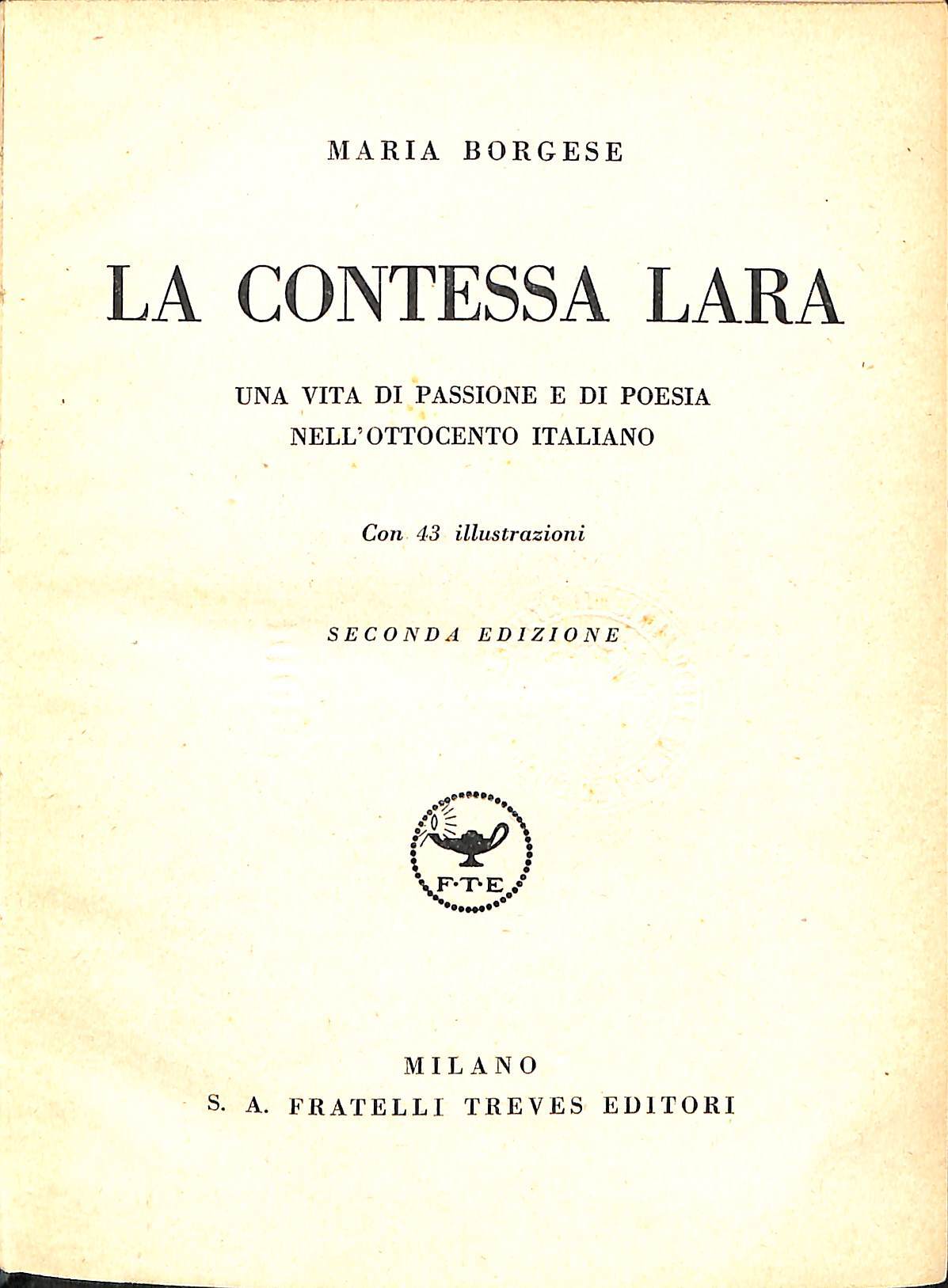 La contessa Lara : una vita di passione e di …