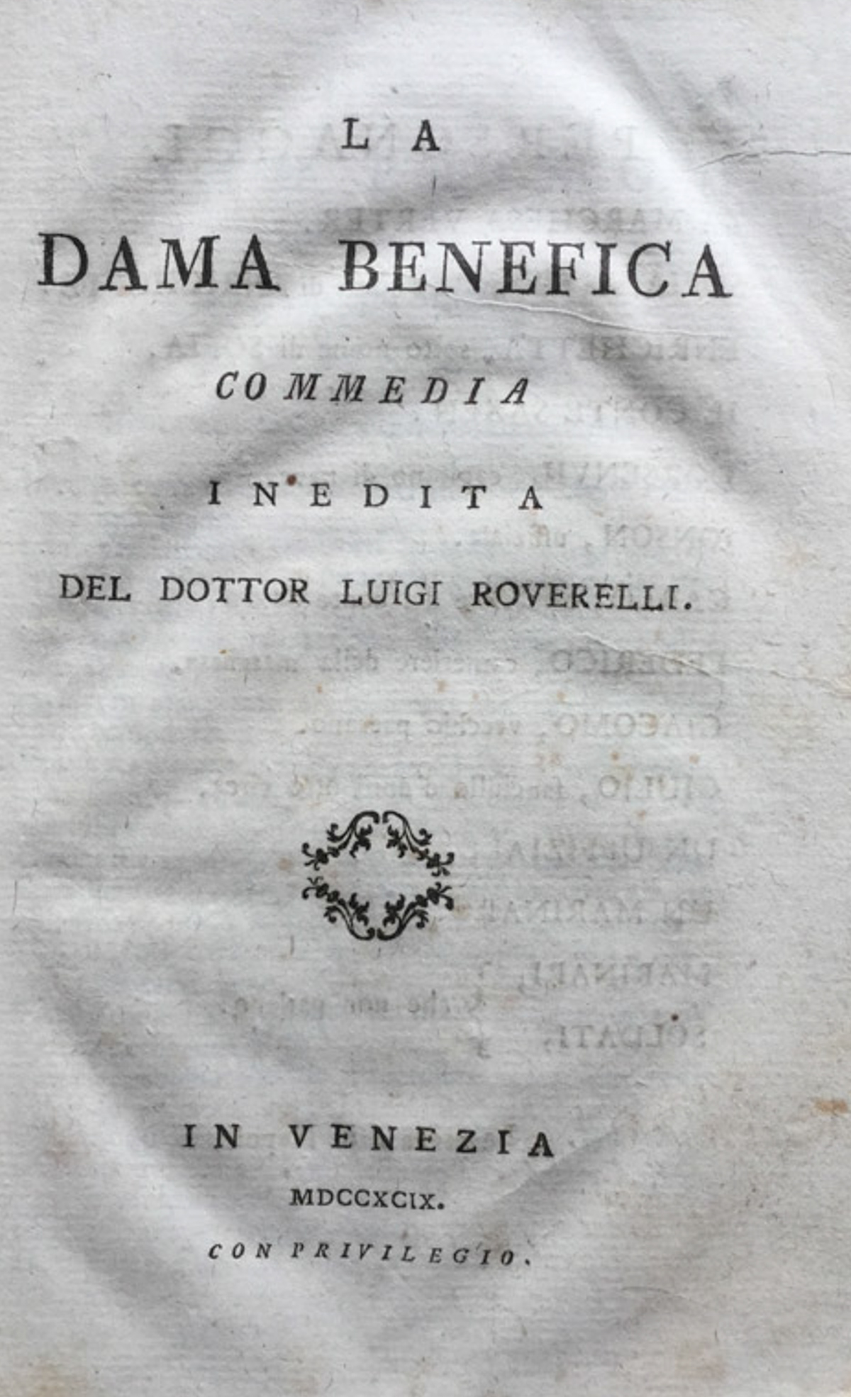 La dama benefica. commedia inedita del dottor Luigi Roverelli